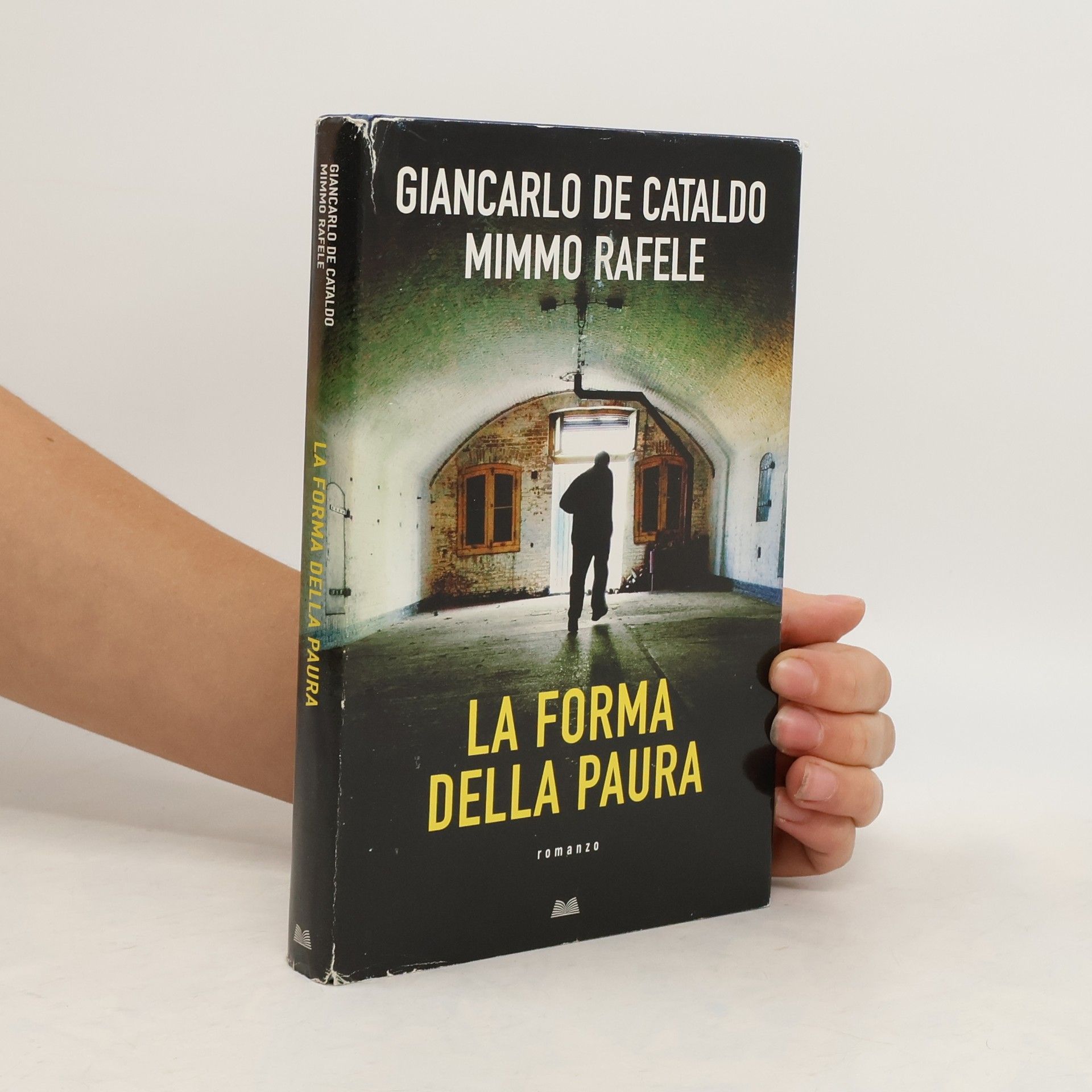 Giancarlo De Cataldo La forma della paura