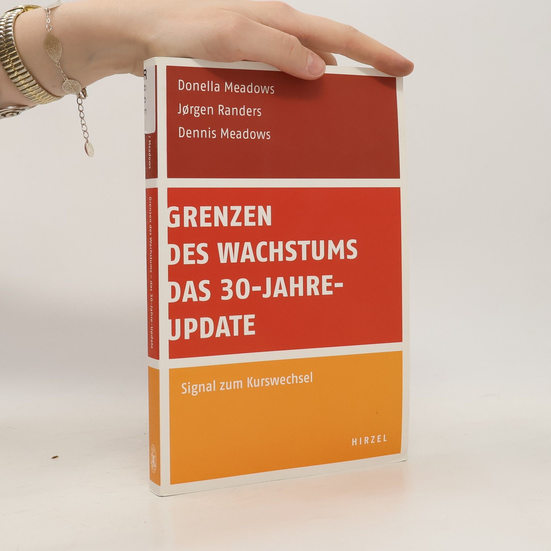 Donella Meadows Grenzen des Wachstums. Das 30-Jahre-Update. Signal zum Kurswechsel