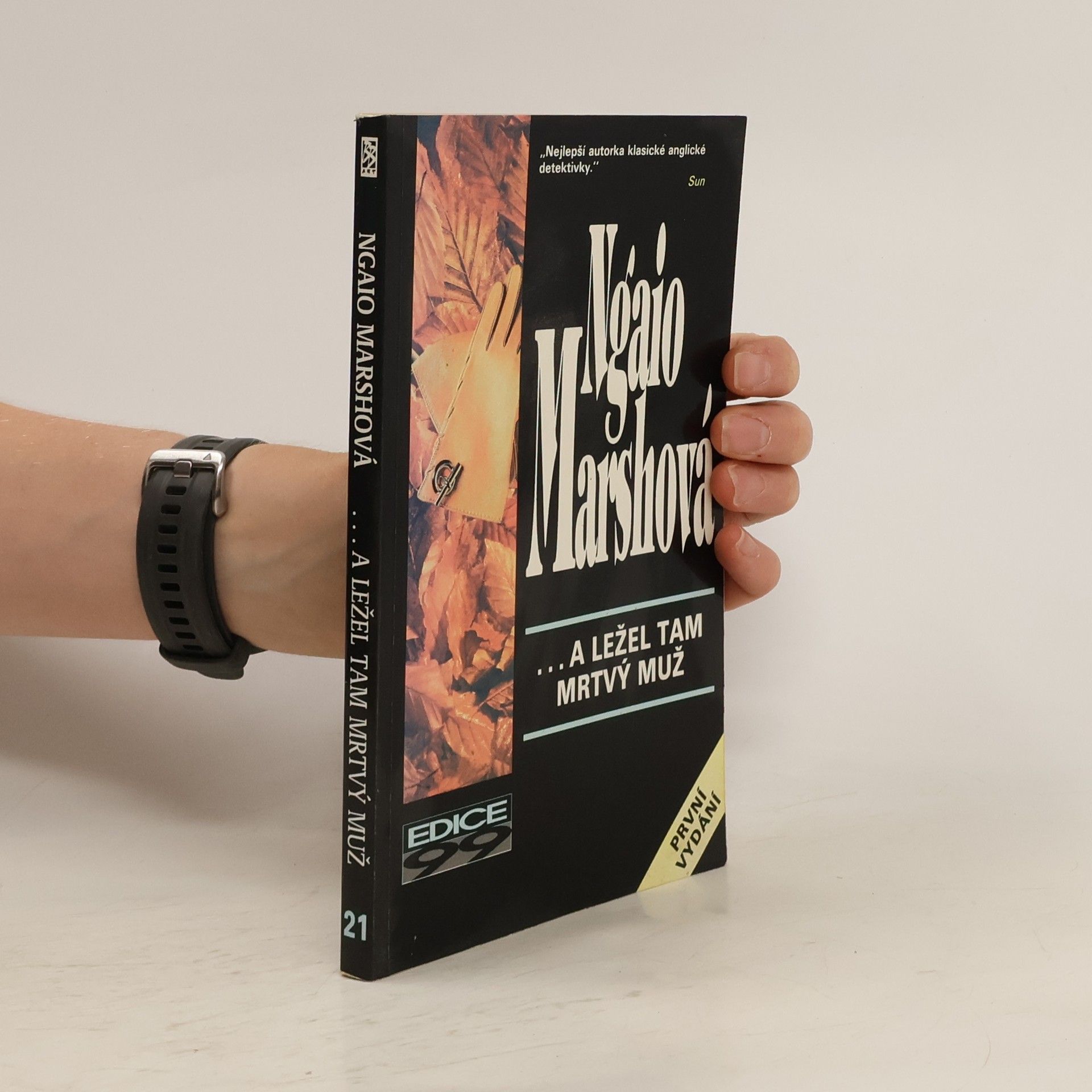 Ngaio Marsh ...a ležel tam mrtvý muž