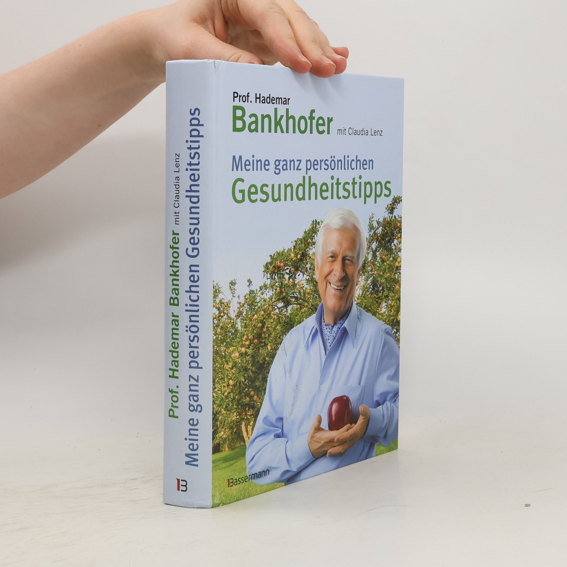 Hademar Bankhofer Meine ganz persönlichen Gesundheitstipps
