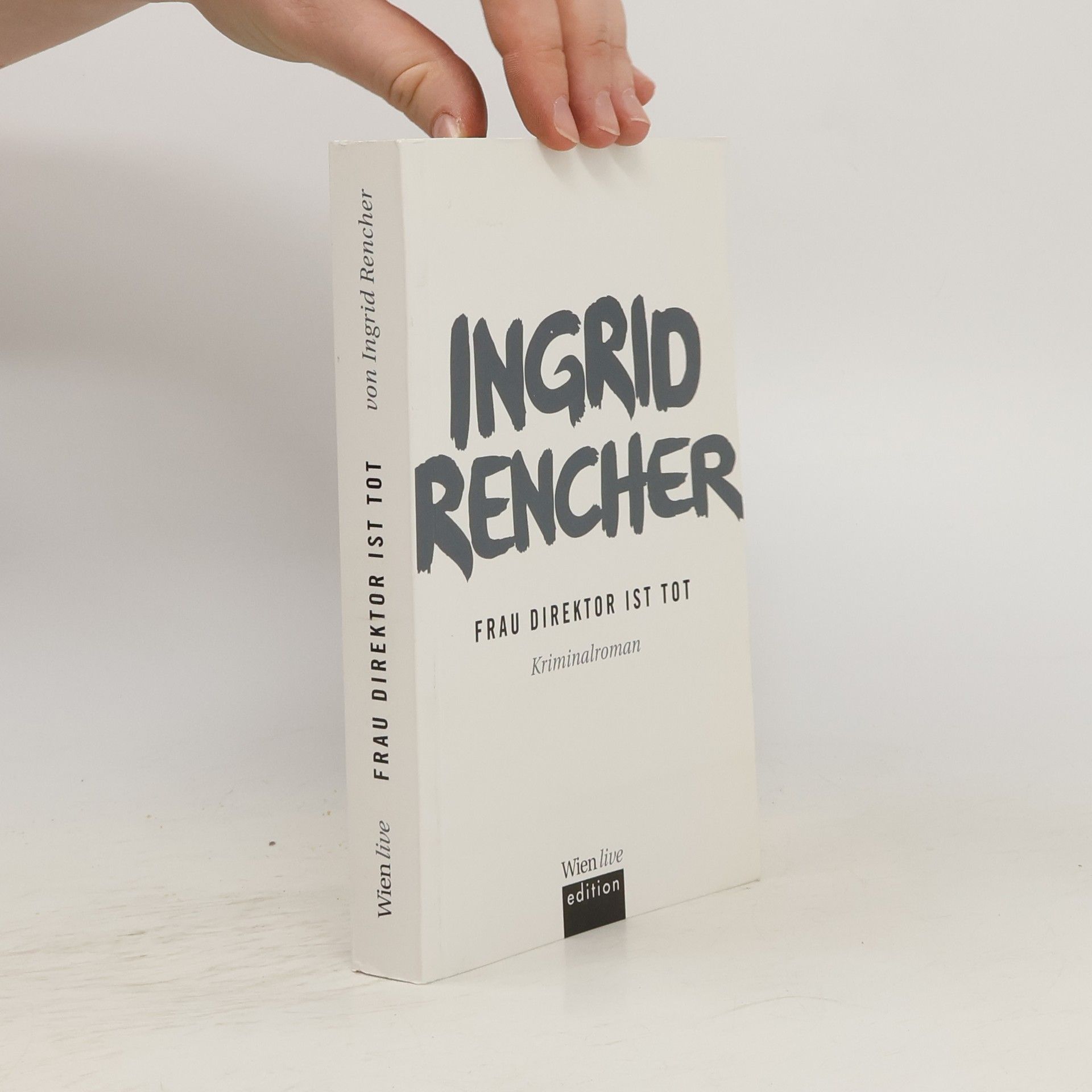 Ingrid Rencher Frau Direktor ist tot