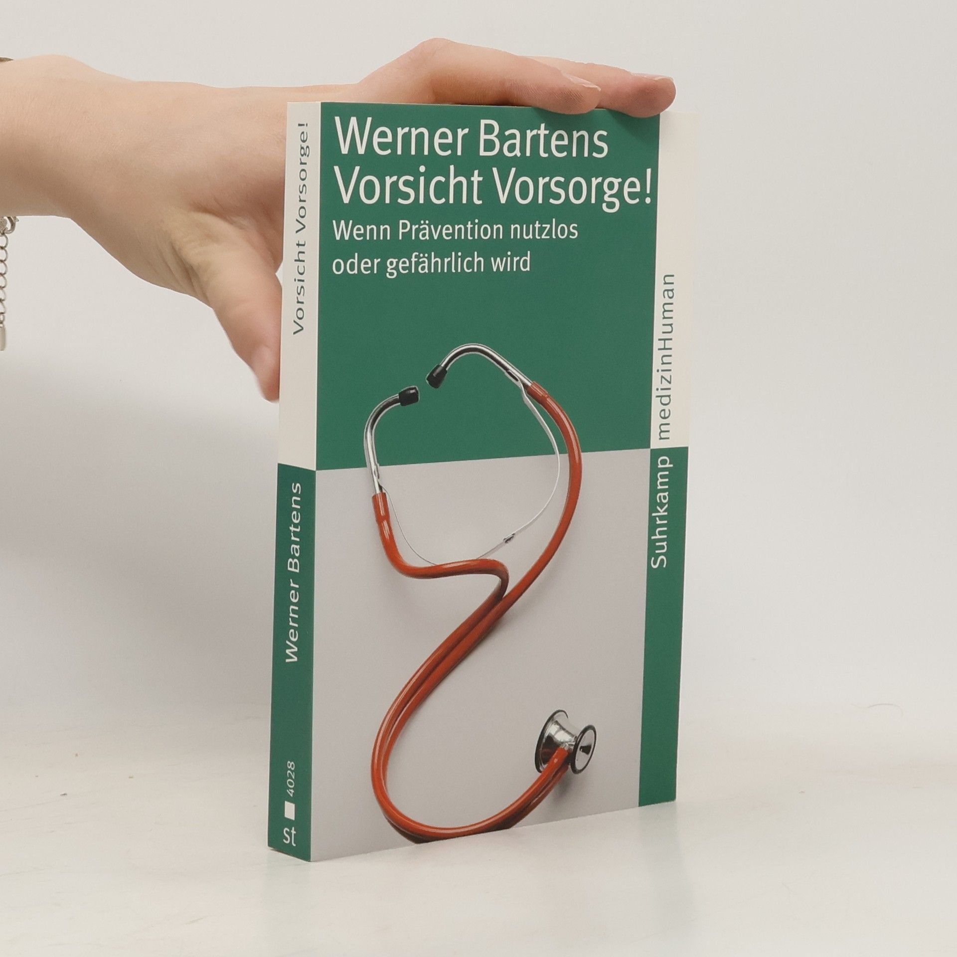 Werner Bartens Vorsicht Vorsorge!