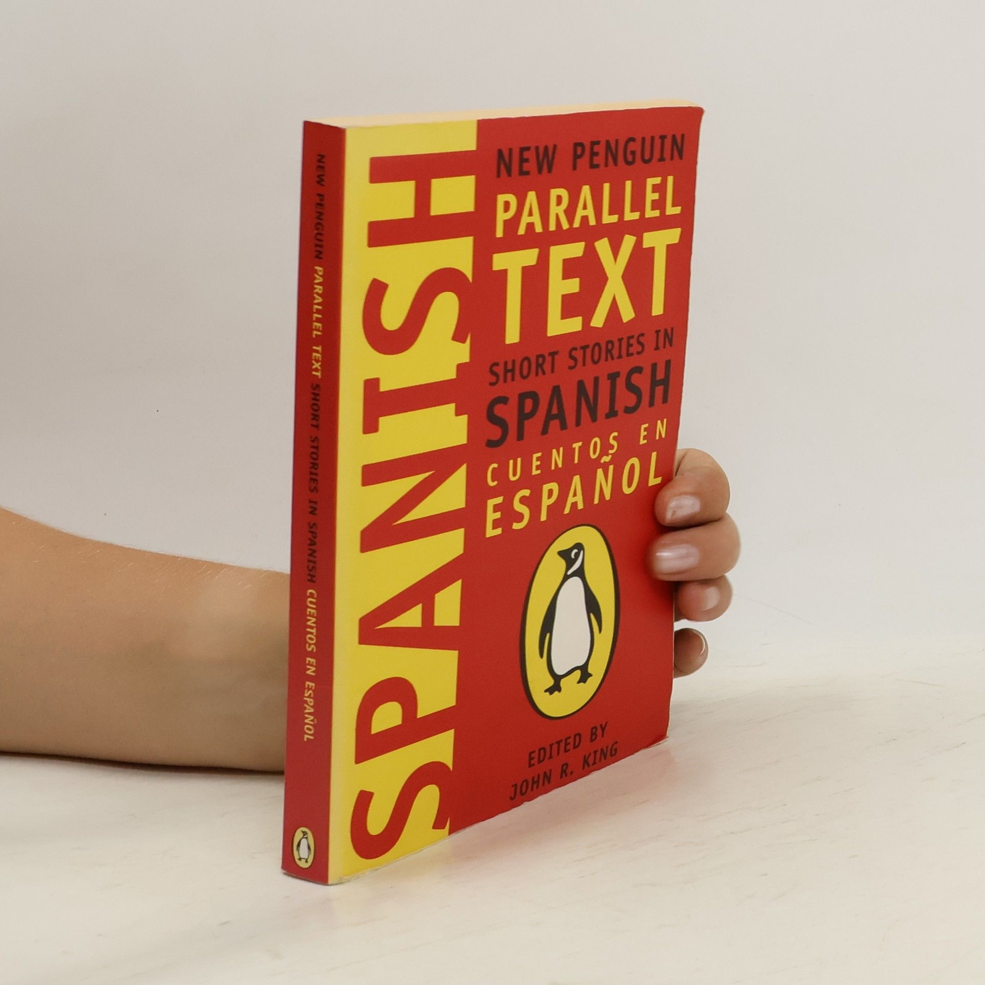John R. King Short stories in Spanish : new Penguin parallel texts