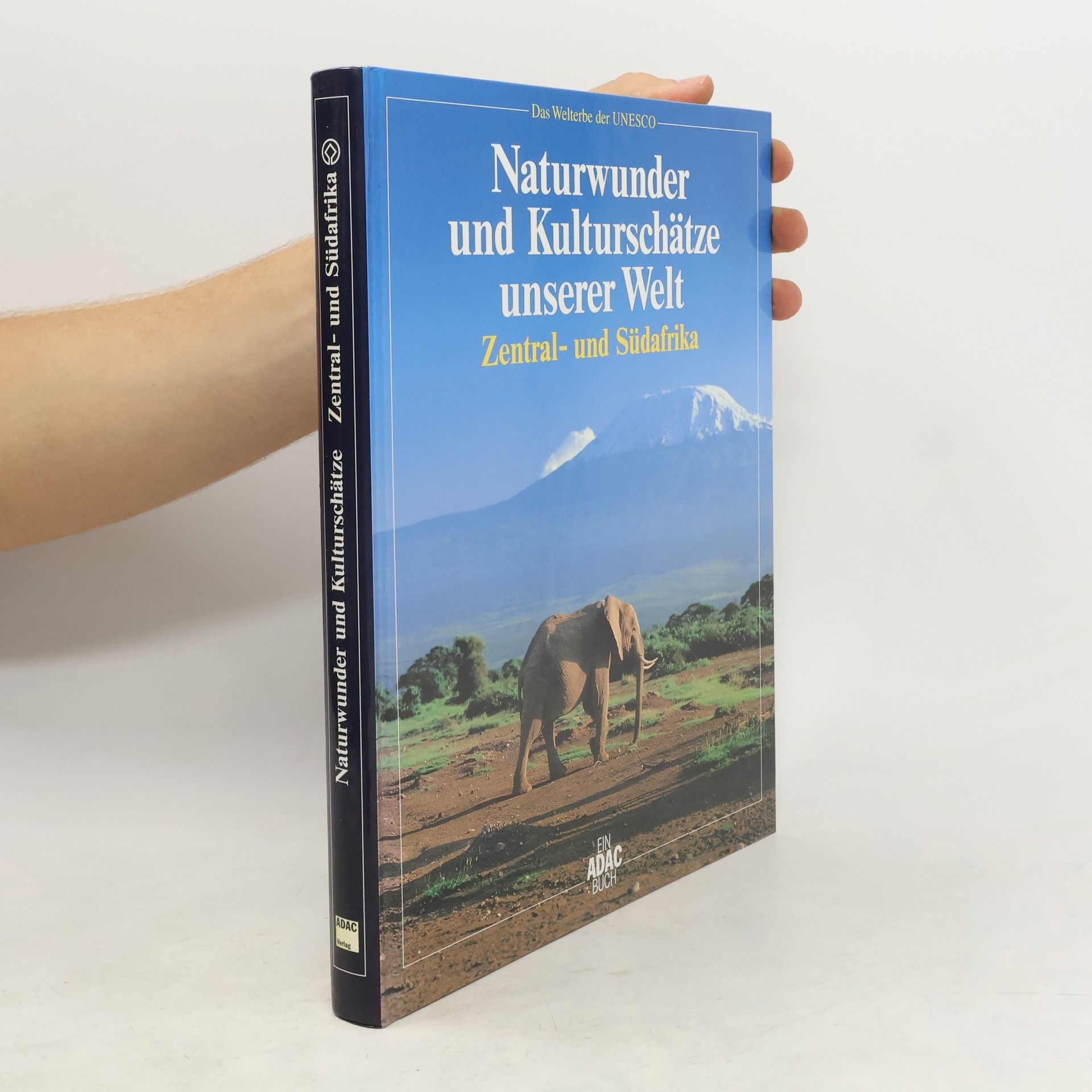 Jürgen Lotz Naturwunder und Kulturschätze unserer Welt: Zentral- und Sudafrika
