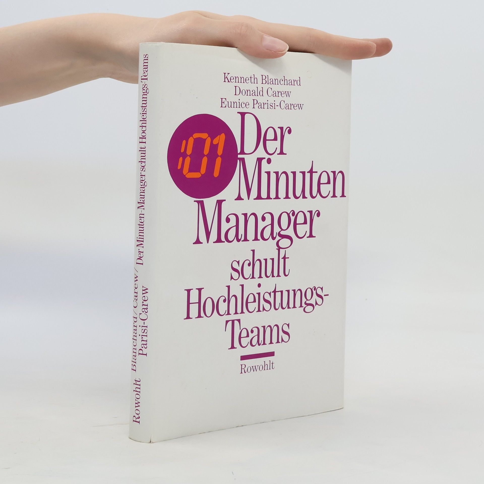 Kenneth Blanchard Der 01-Minuten-Manager schult Hochleistungs-Teams