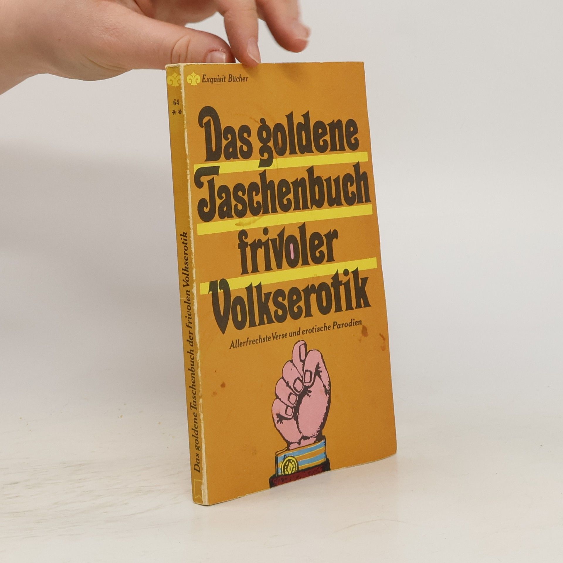 Various authors Das goldene Taschenbuch frivoler Volkserotik