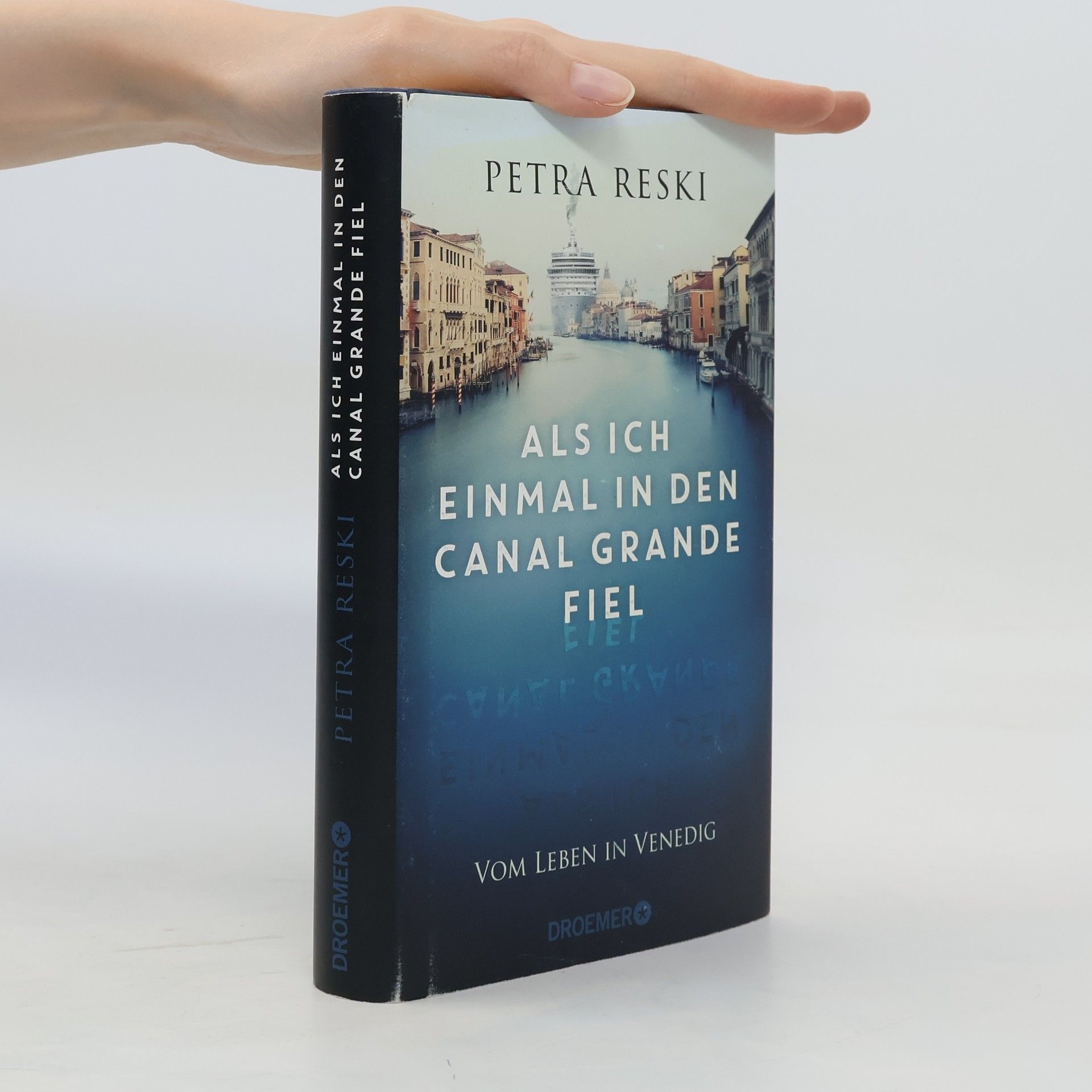 Petra Reski Als ich einmal in den Canal Grande fiel
