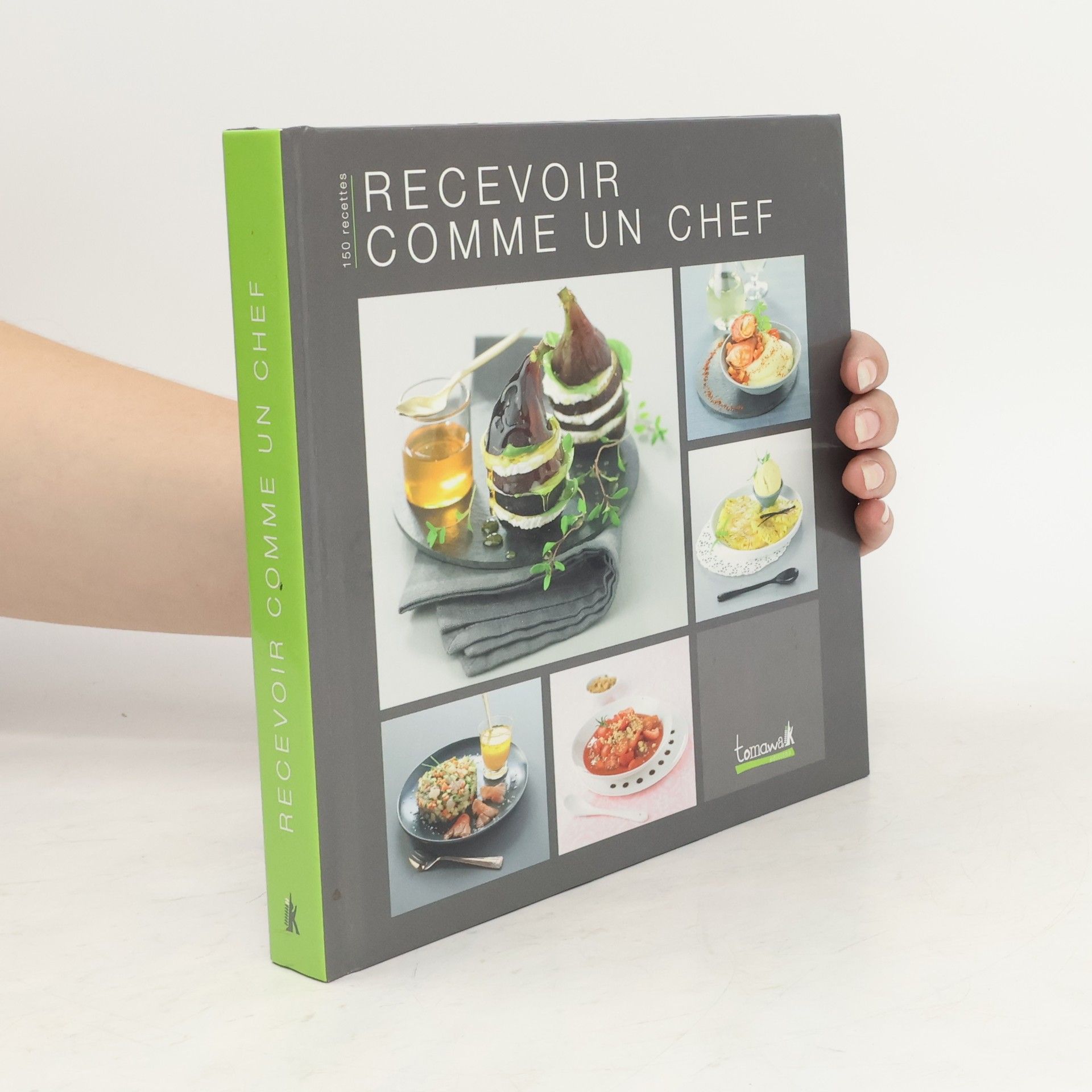 Collectif d'auteurs Recevoir comme un chef
