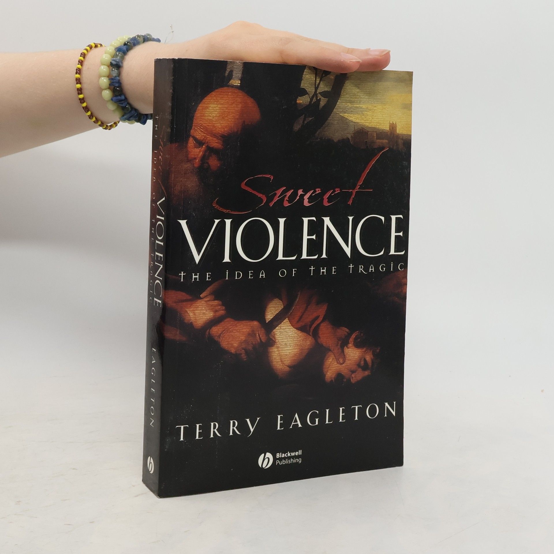 Terry Eagleton Sweet Violence