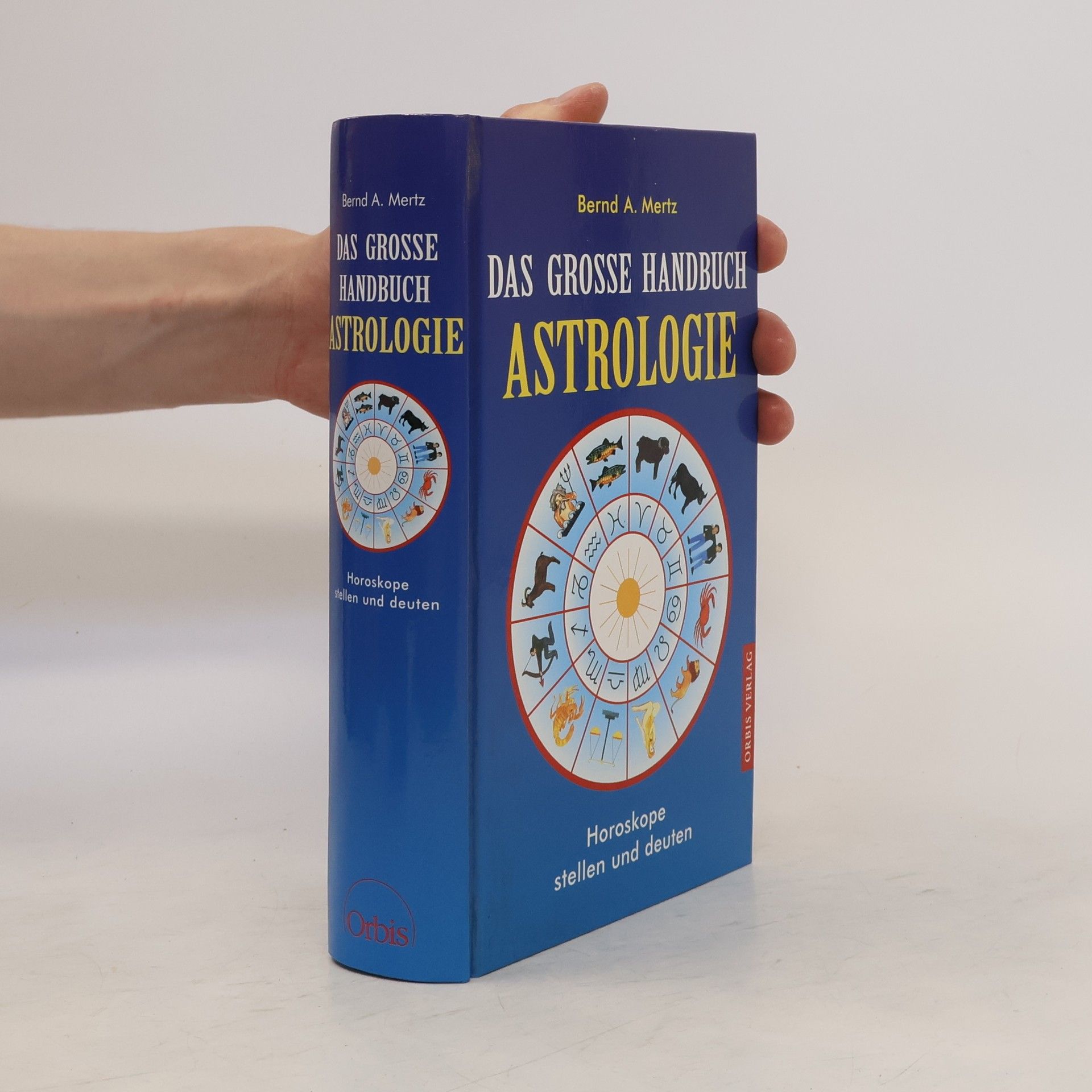 Bernd A. Mertz Handbuch der Astrologie