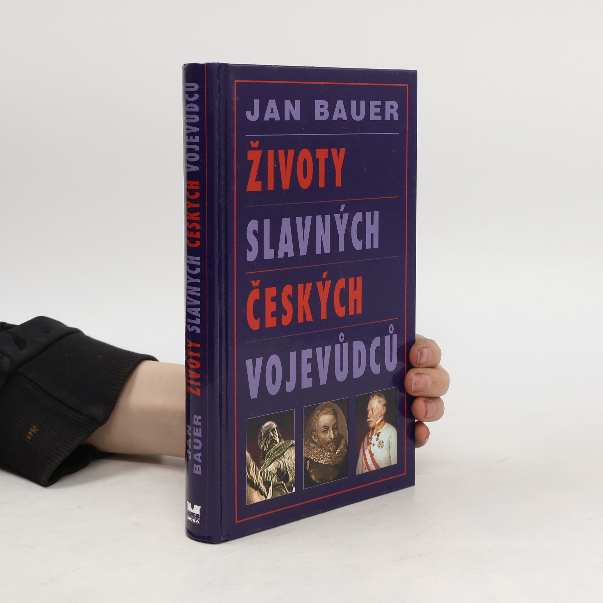 Jan Bauer Životy slavných českých vojevůdců