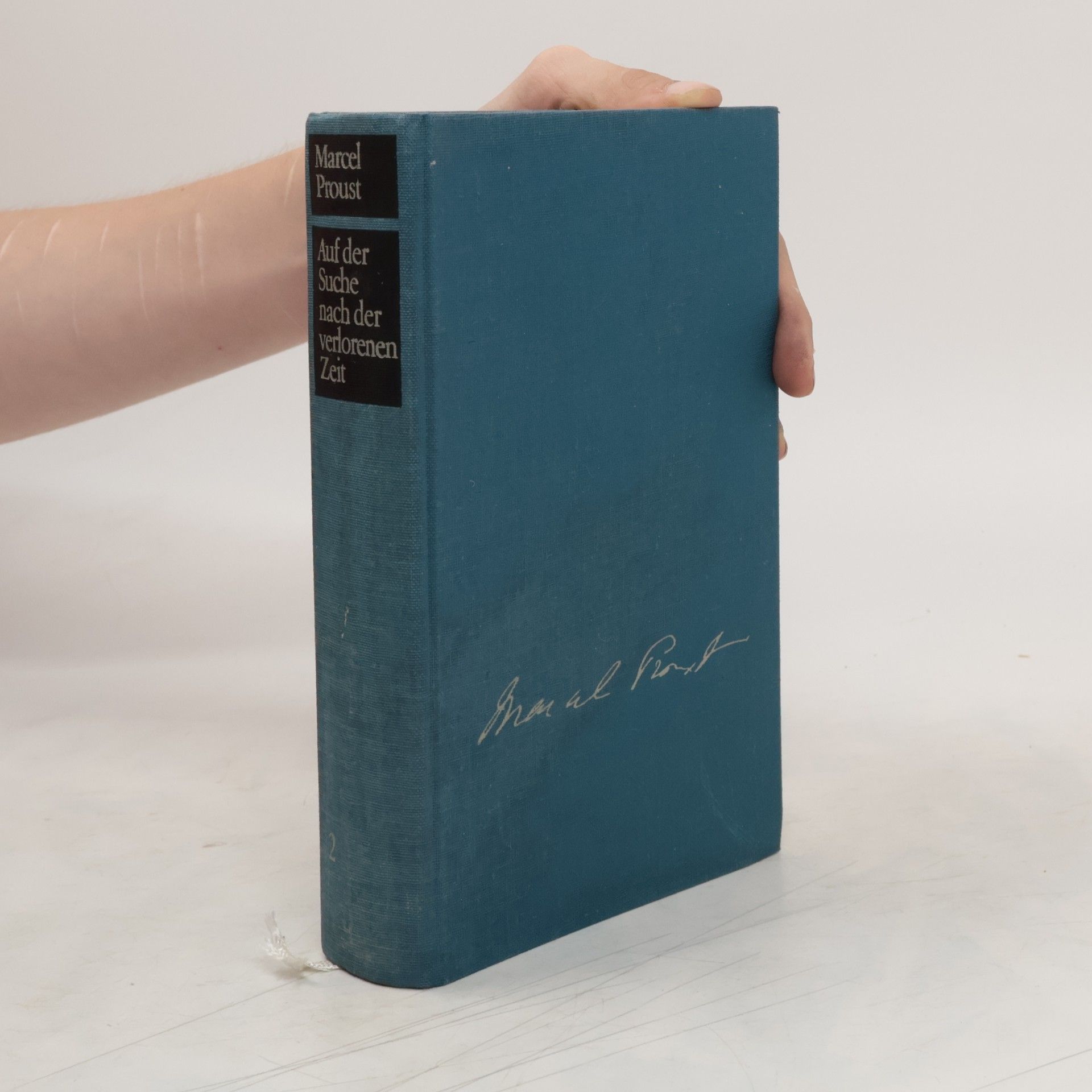 Marcel Proust Auf der Suche nach der verlorenen Zeit