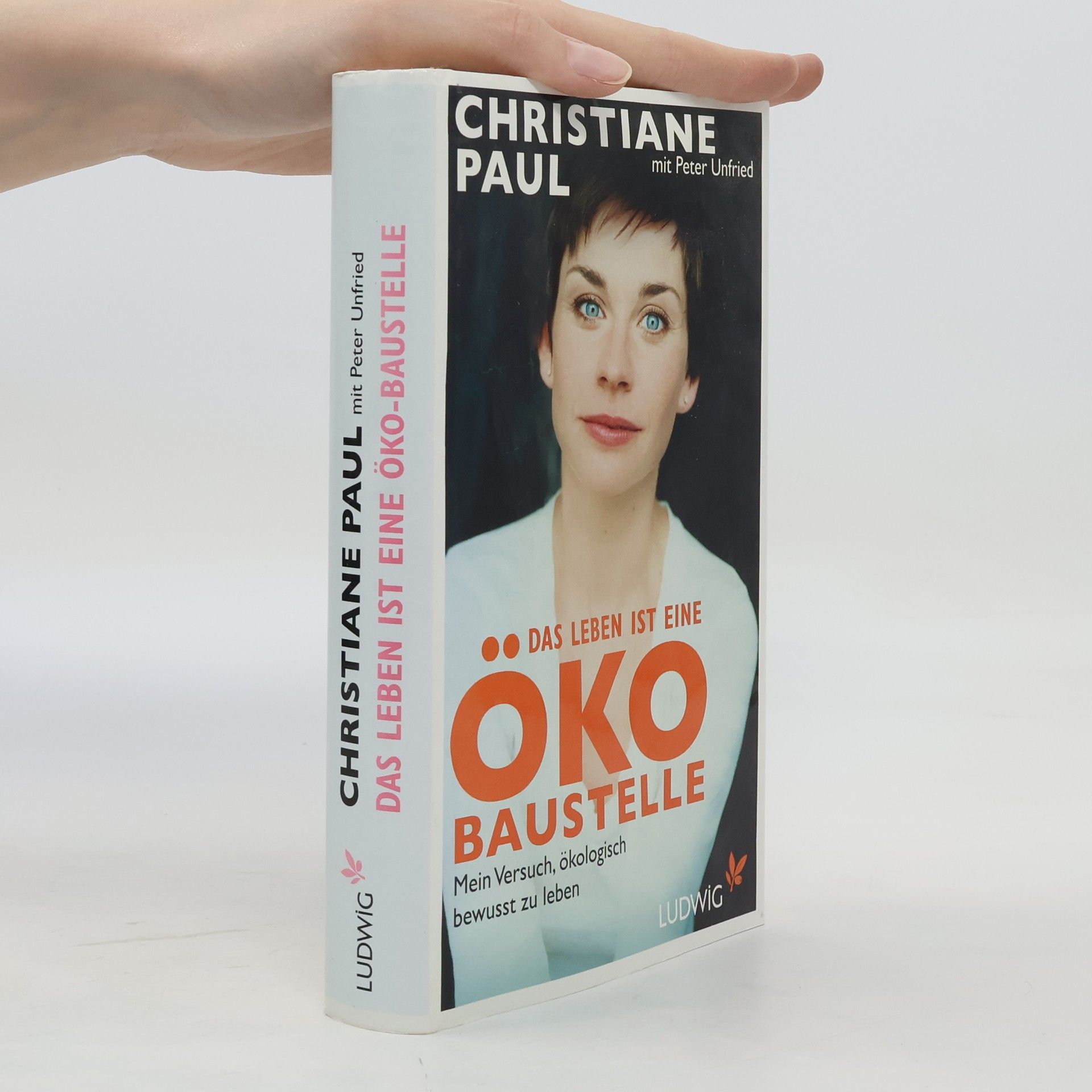 Christiane Paul Das Leben ist eine Öko-Baustelle
