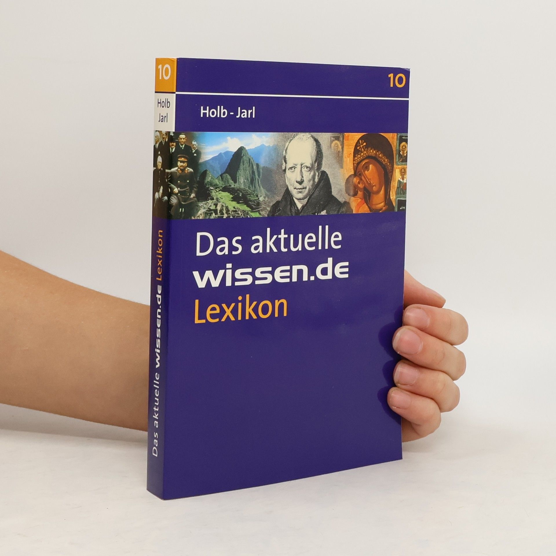 kolektiv Das aktuelle wissen.de Lexikon 10. Holb-Jarl