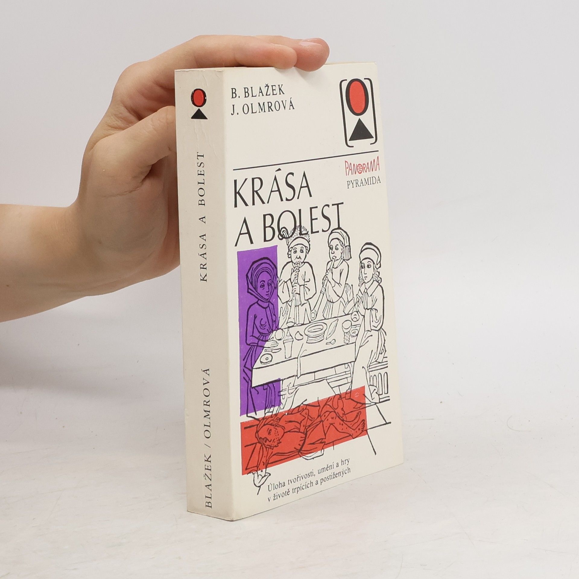 Bohuslav Blažek Krása a bolest