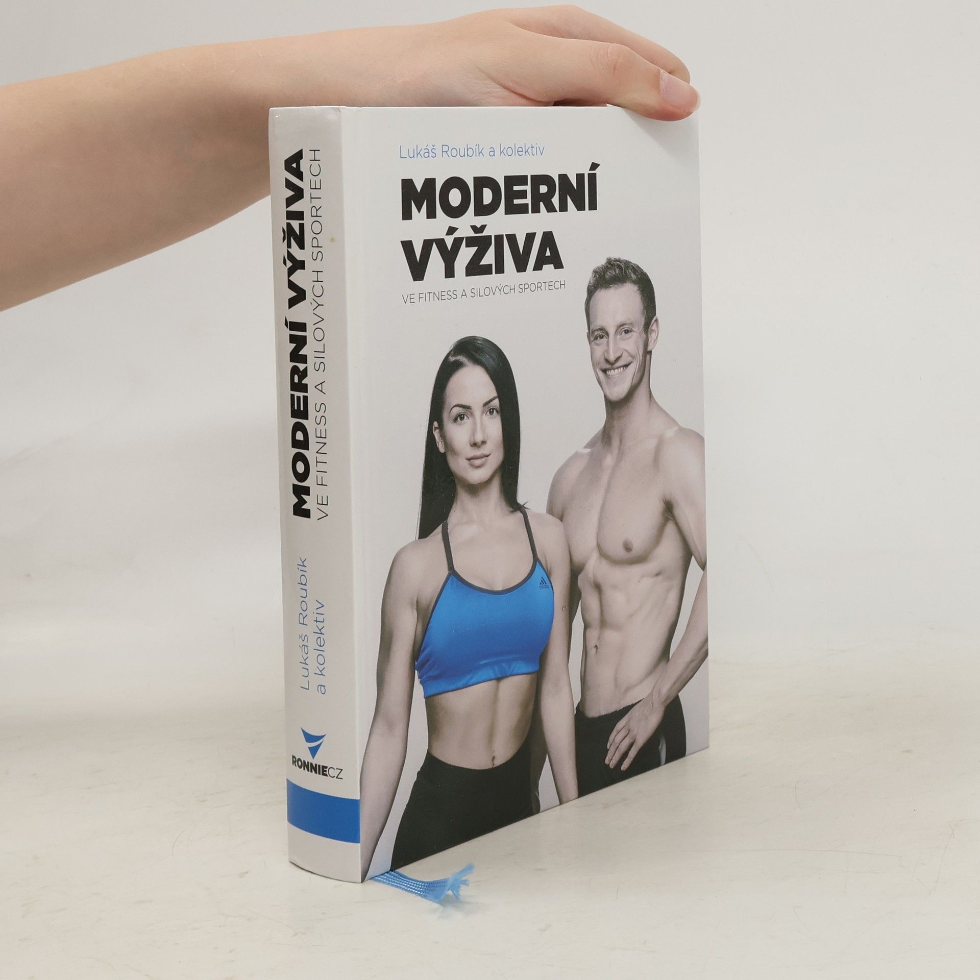 Lukáš Roubík Moderní výživa ve fitness a silových sportech