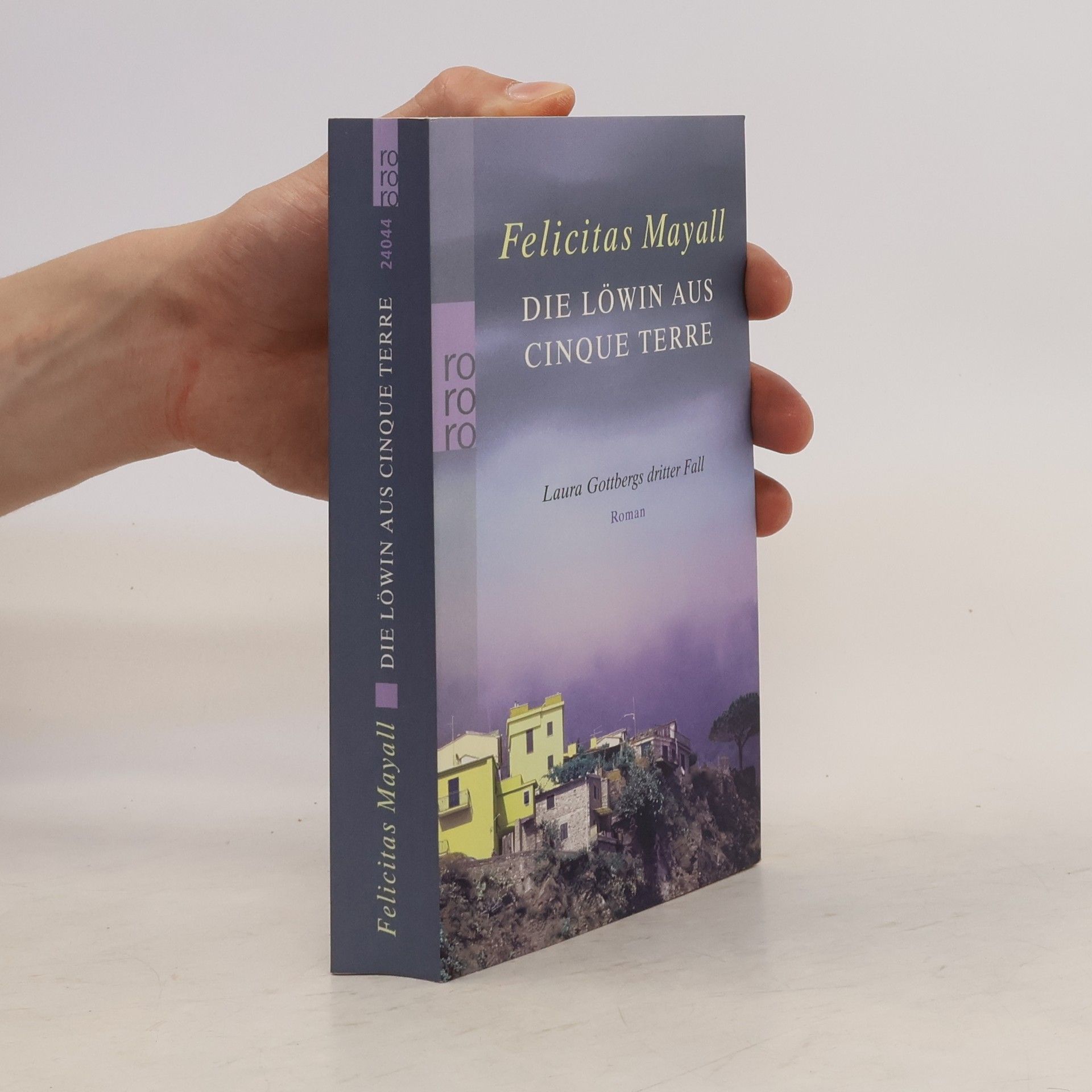 Felicitas Mayall Die Löwin aus Cinque Terre