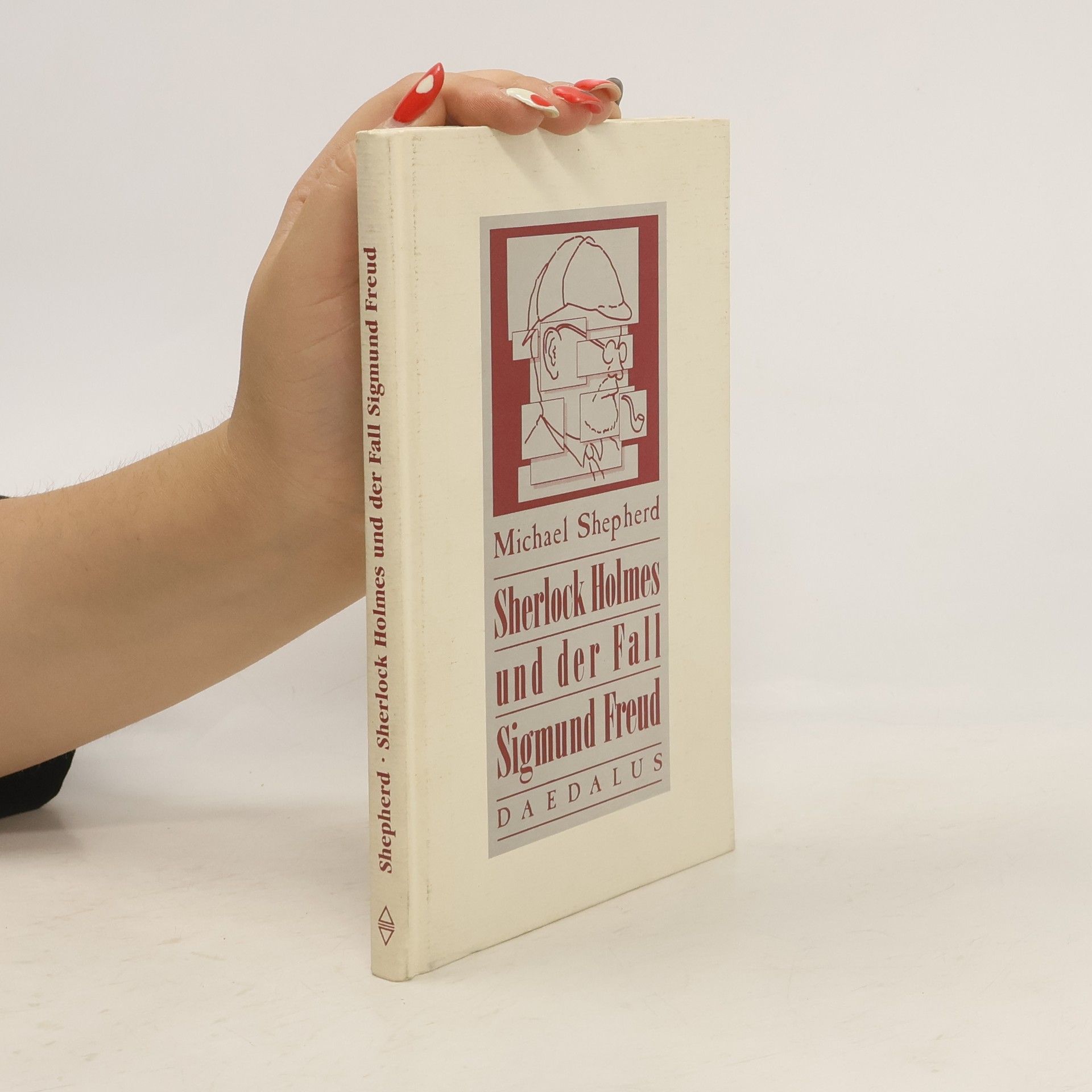 Michael Shepherd Sherlock Holmes und der Fall Sigmund Freud