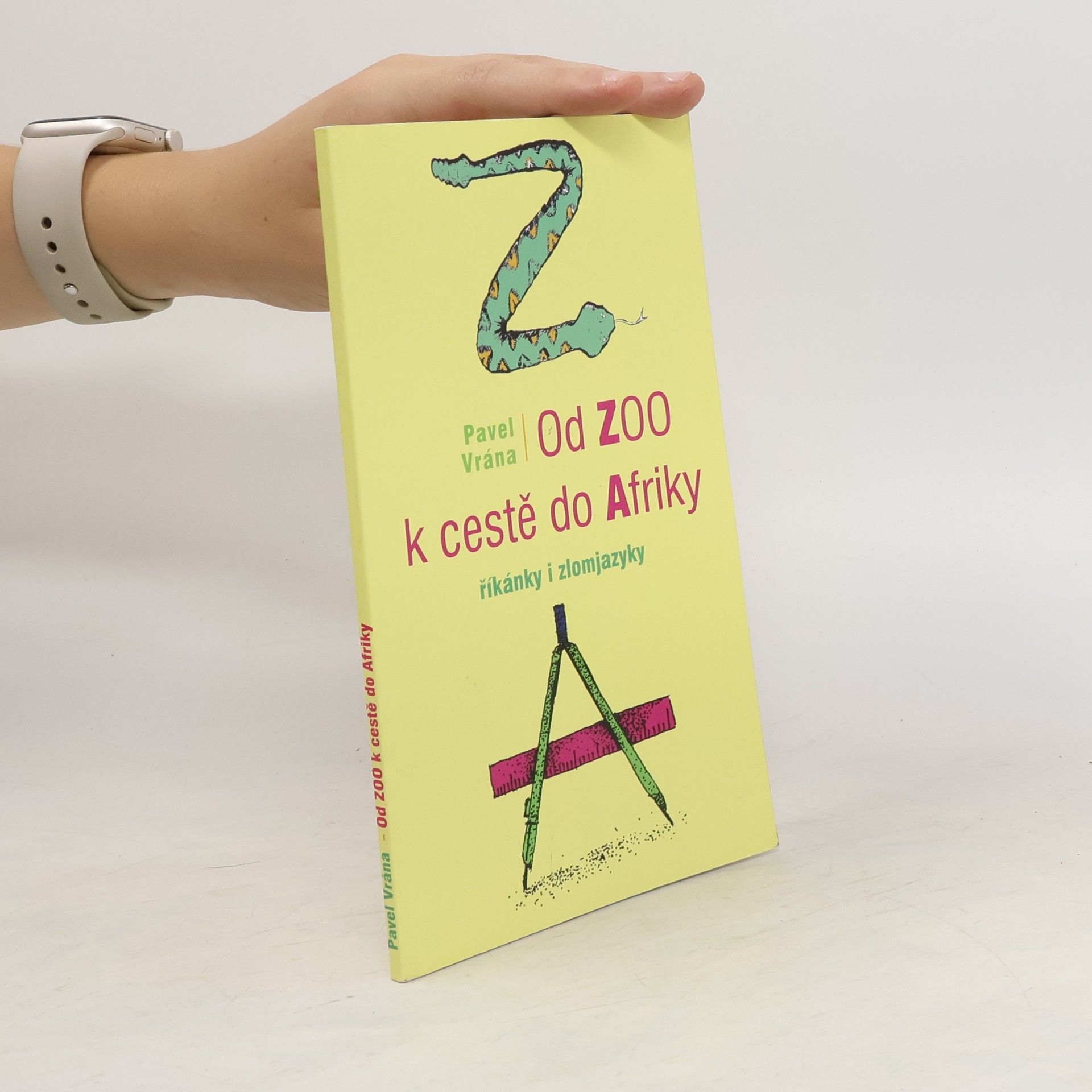 Pavel Vrána Od ZOO k cestě do Afriky : říkánky i zlomjazyky