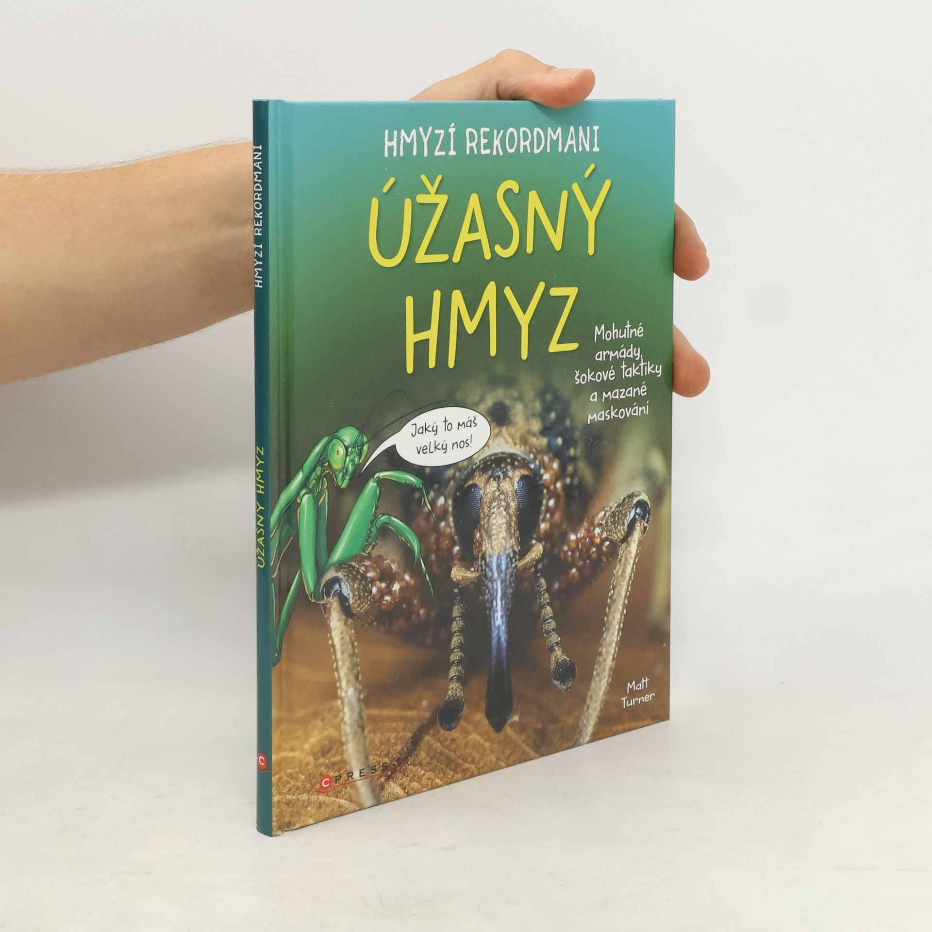 Matt Turner Hmyzí rekordmani: Úžasný hmyz