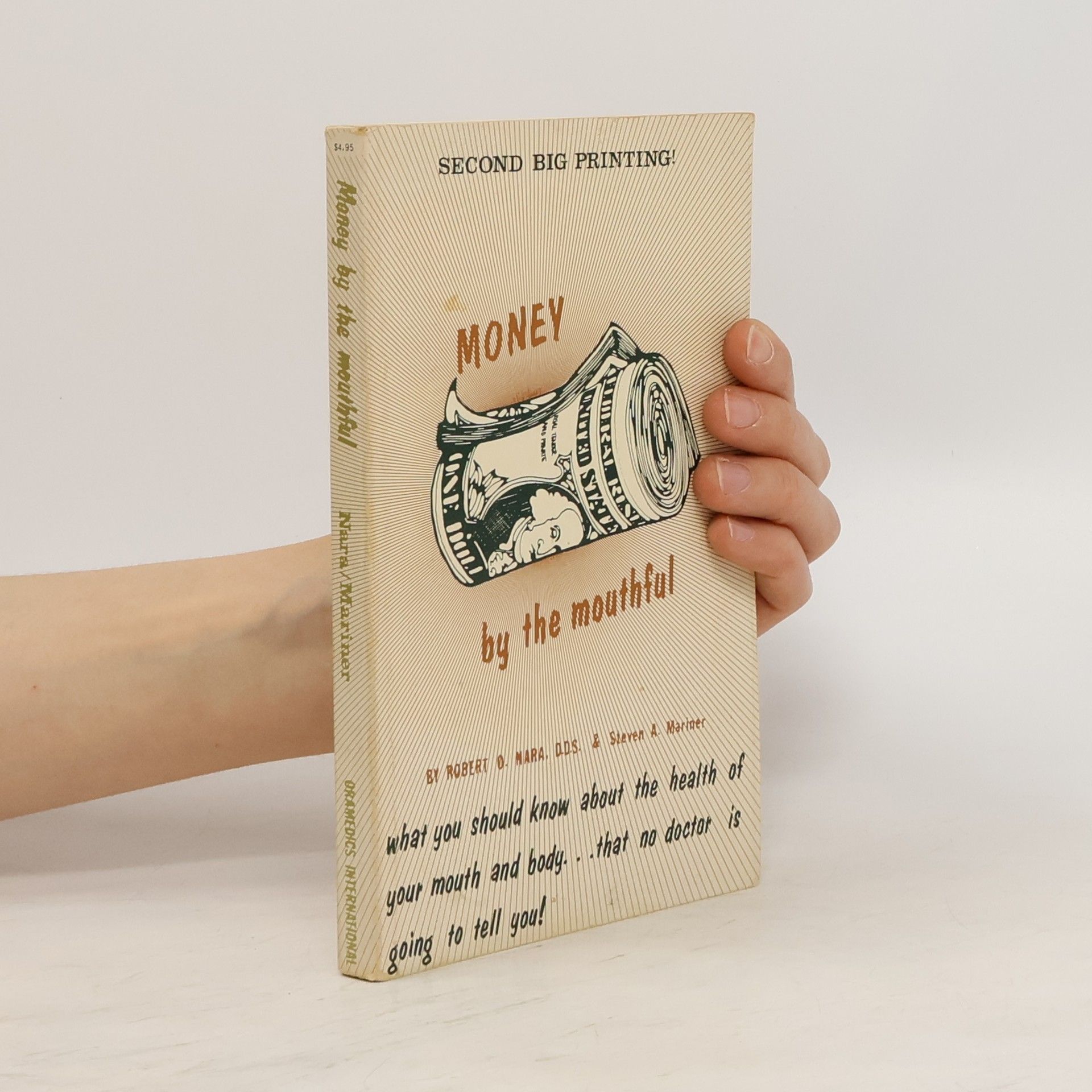 Robert O. Nara Money by the Mouthful