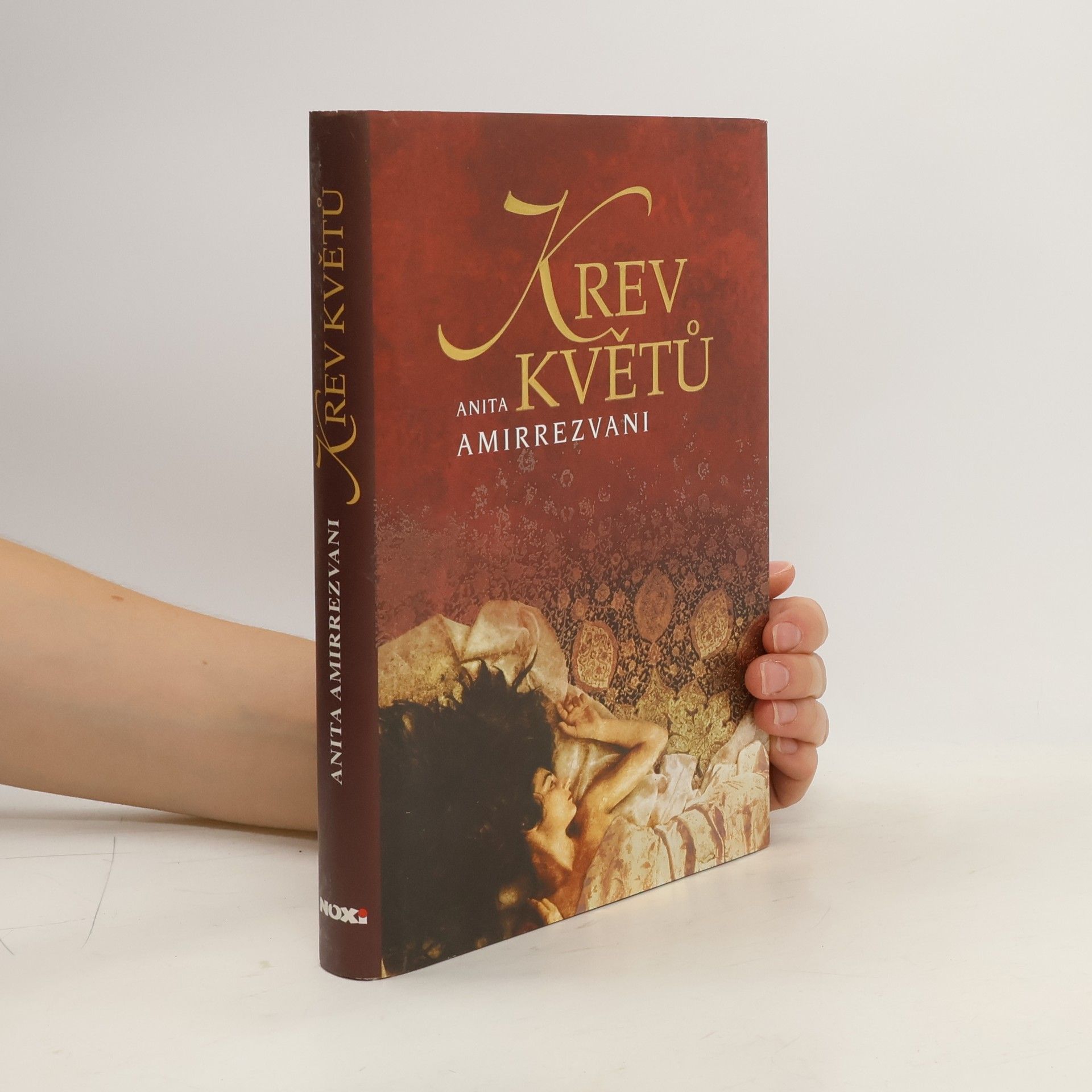 Anita Amirrezvani Krev květů