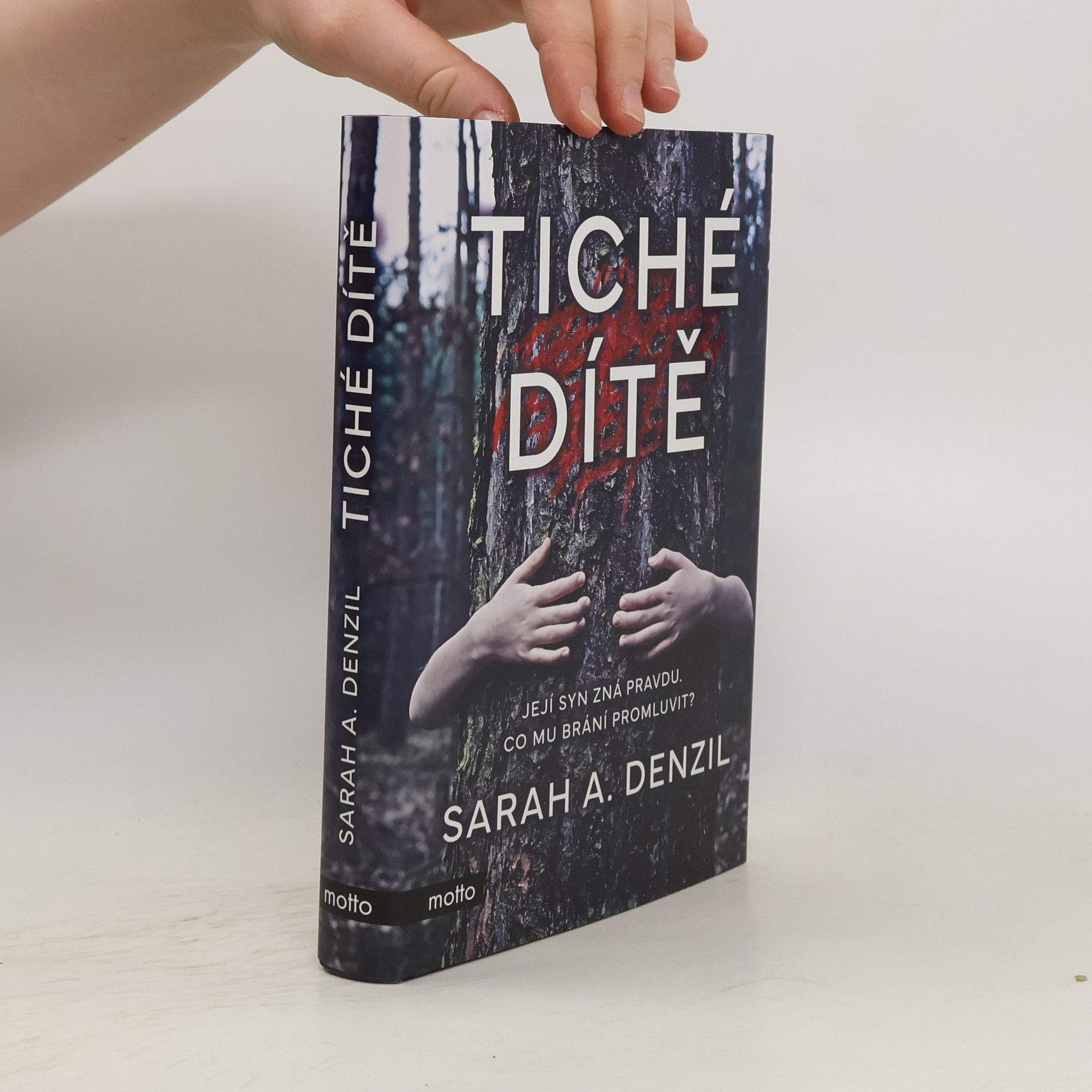 Sarah A. Denzil Tiché dítě