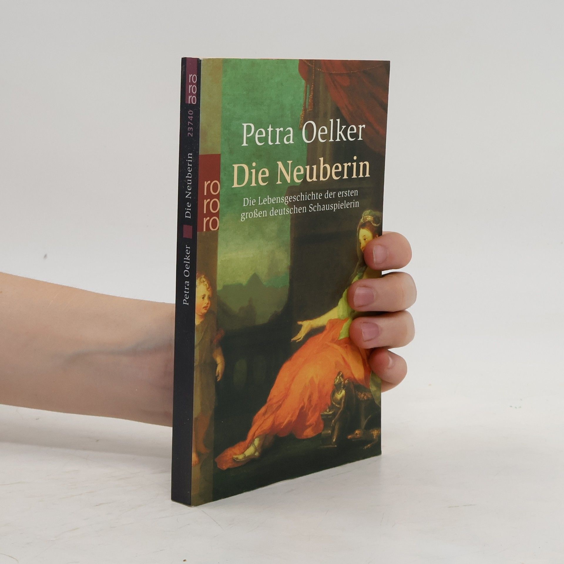 Petra Oelker Die Neuberin