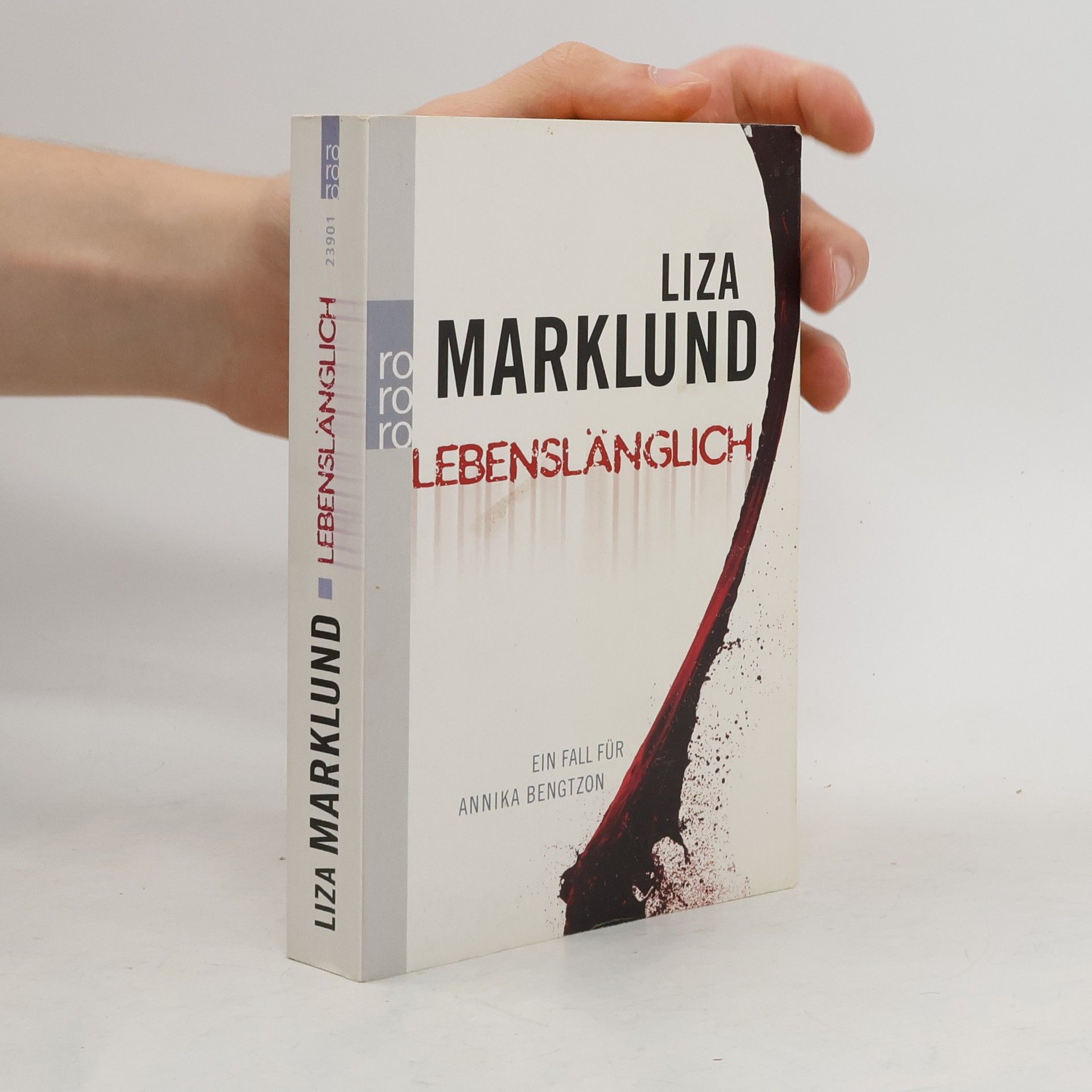 Liza Marklund Lebenslänglich