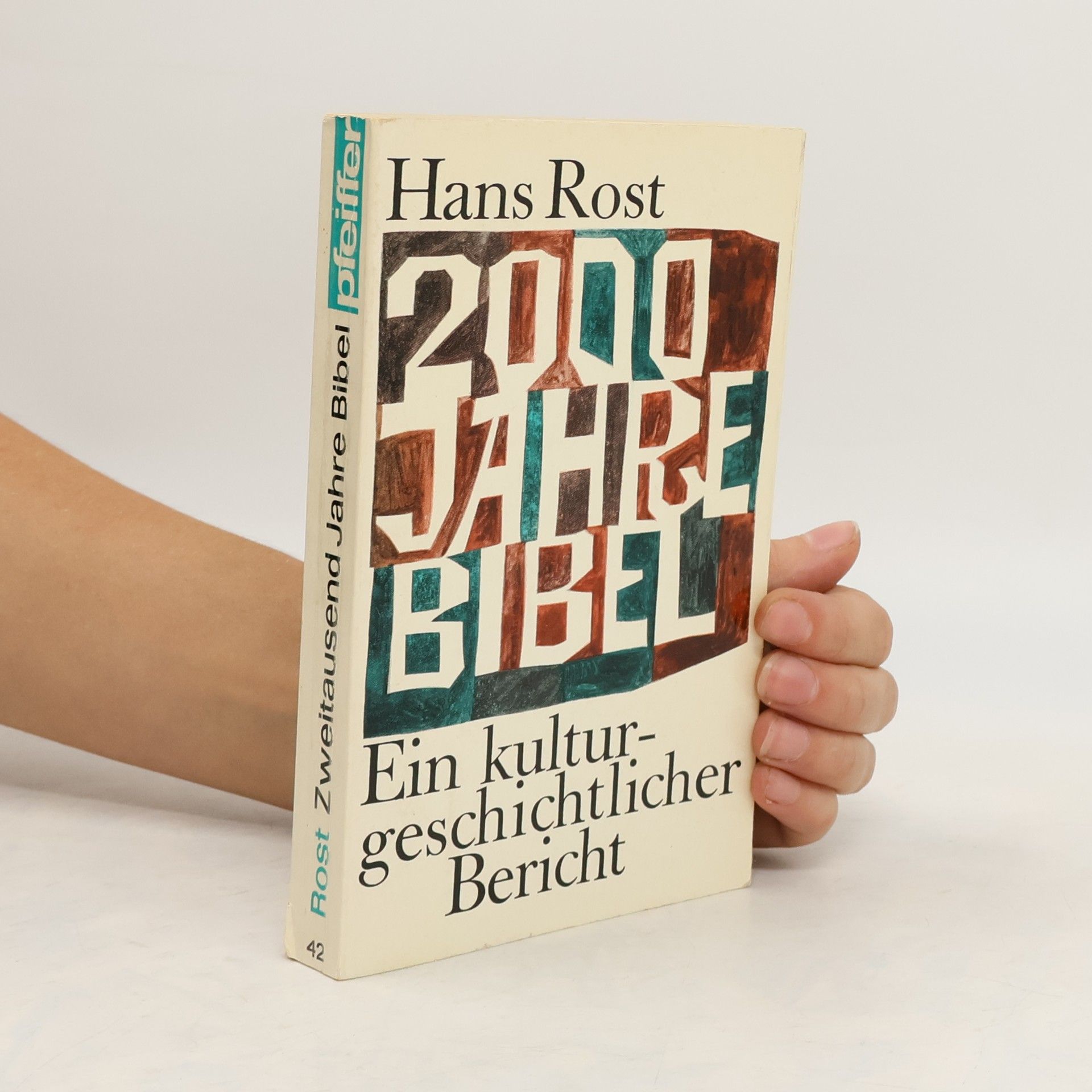 Hans Rost Zweitausend Jahre Bibel