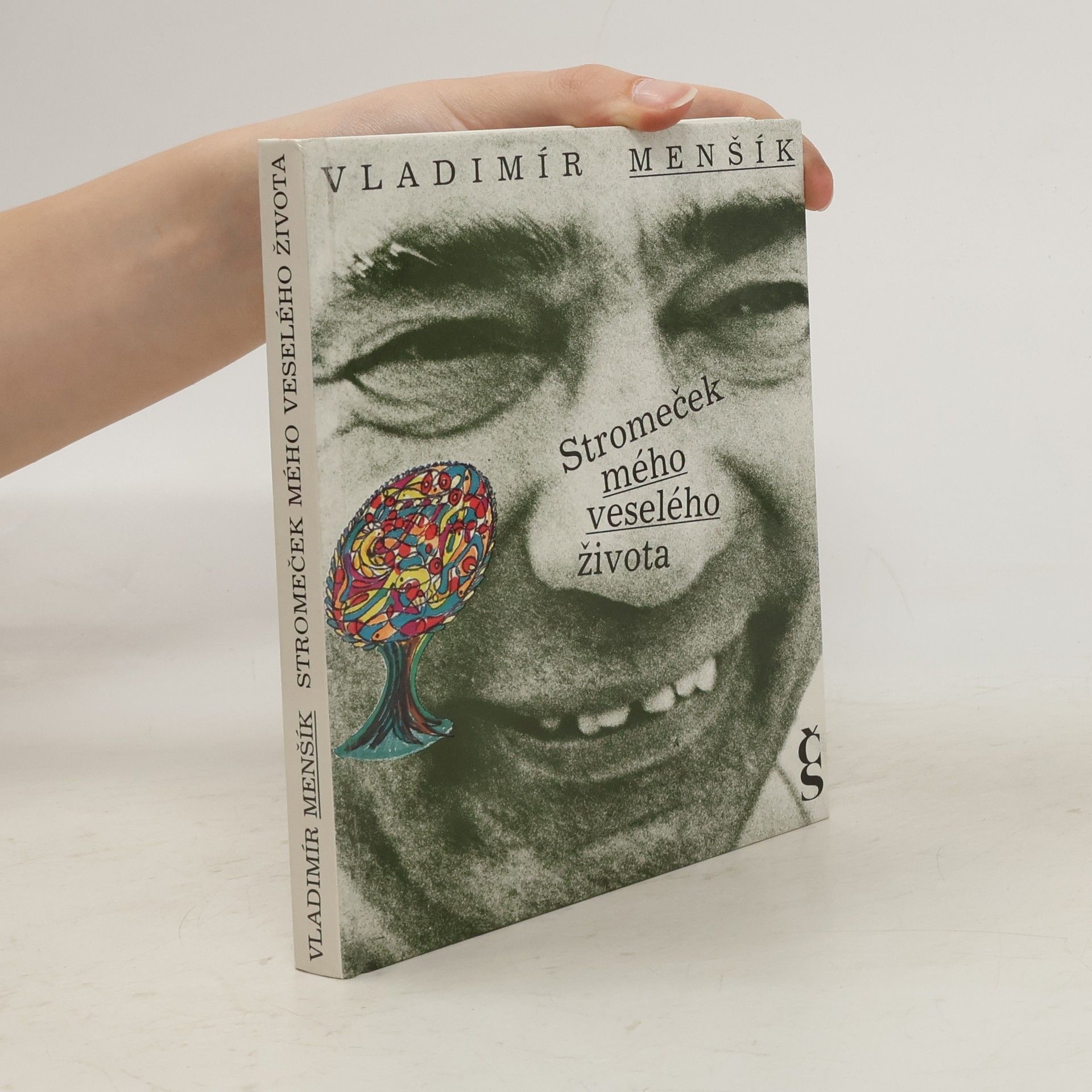 Vladimír Menšík Stromeček mého veselého života