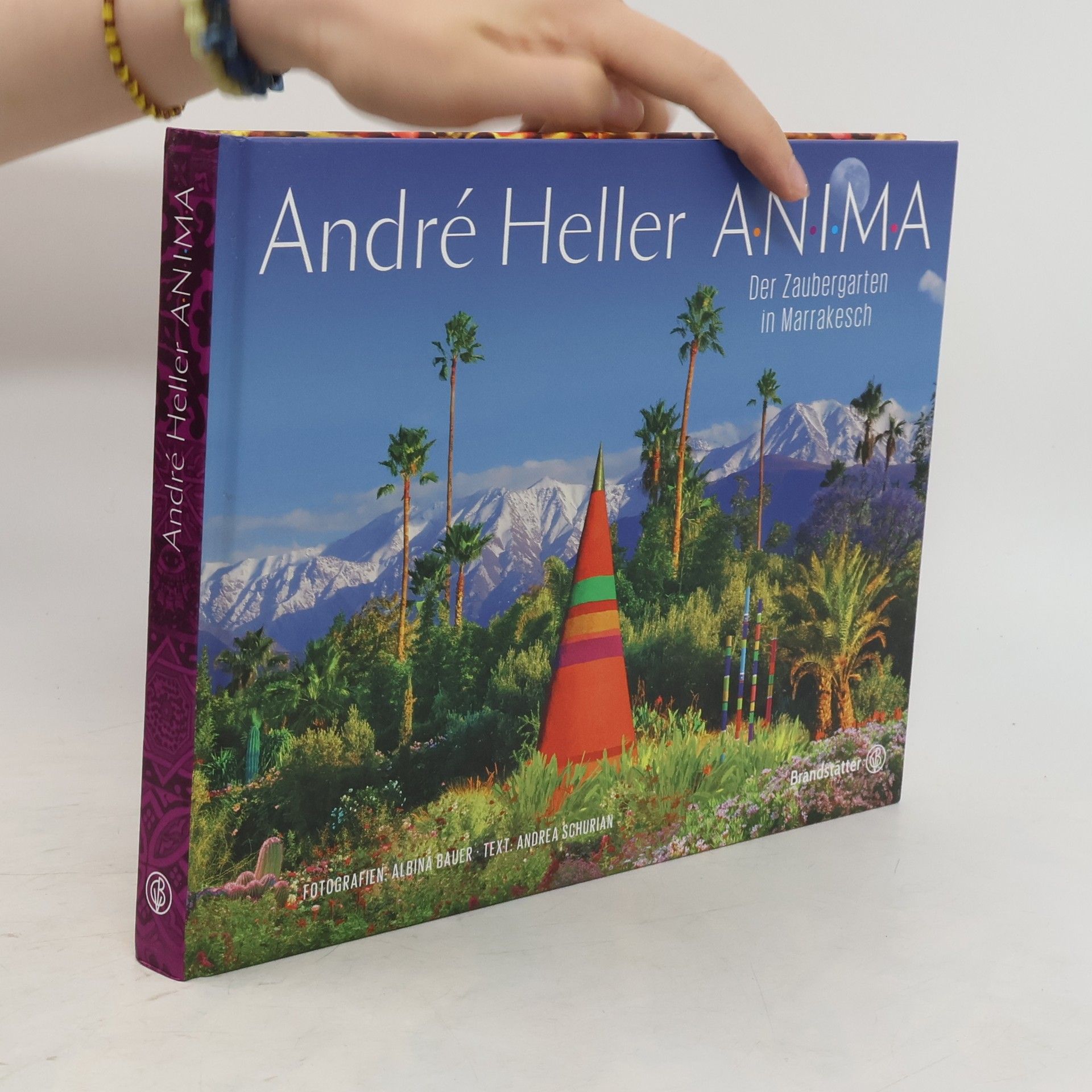 André Heller ANIMA. Der Zaubergarten in Marrakesch