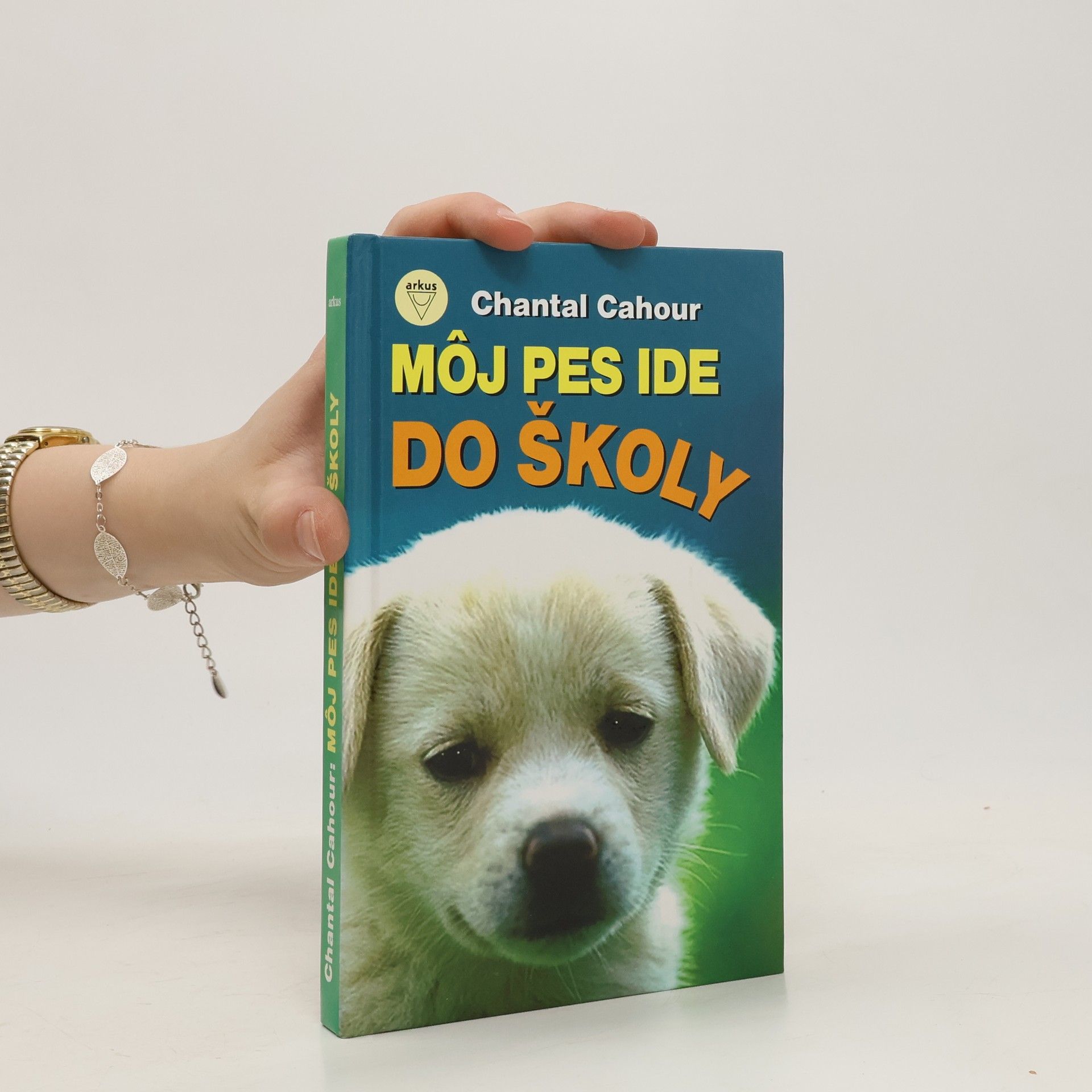 Chantal Cahour Môj pes ide do školy