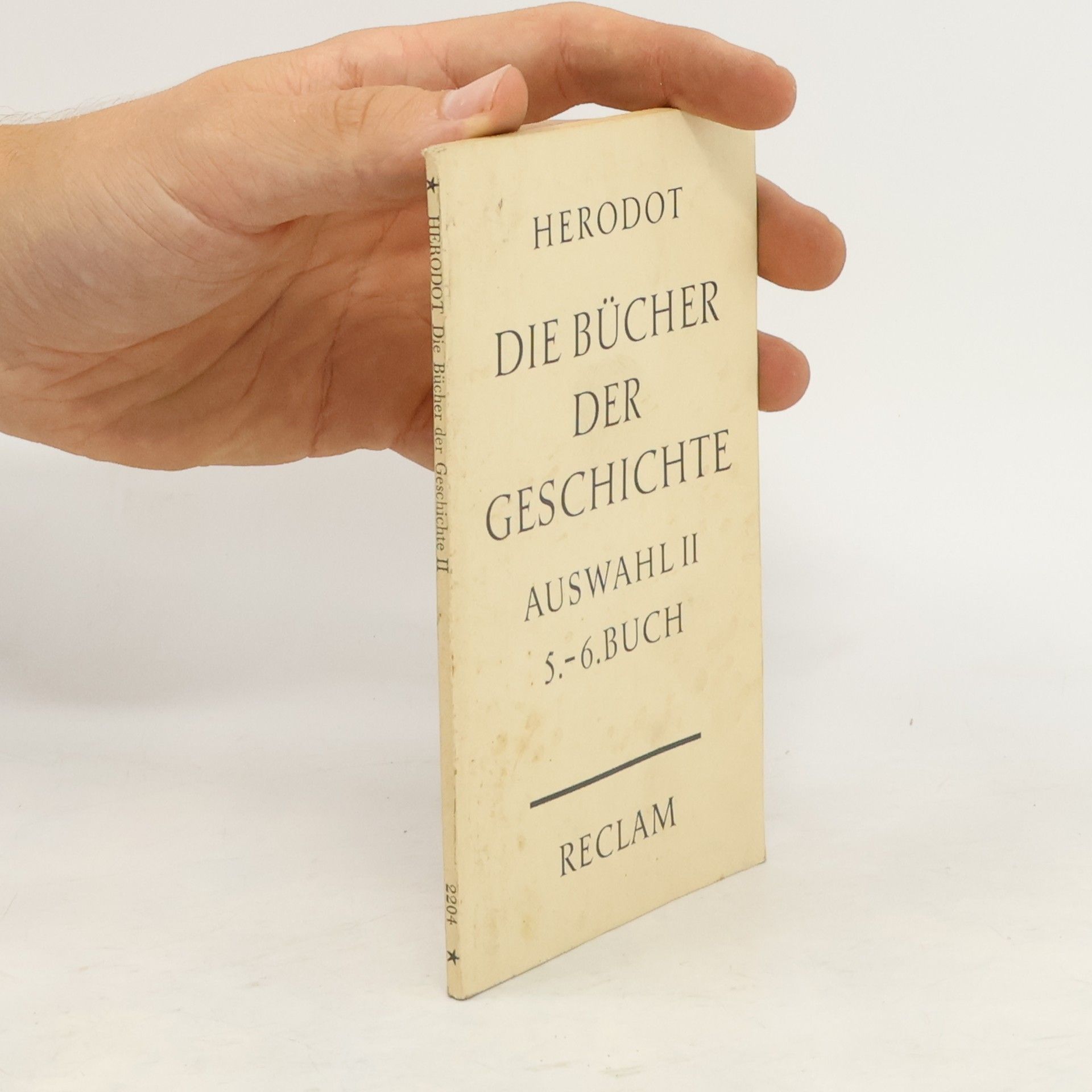 Herodot Die Bücher der Geschichte. Auswahl II. 5.-6.