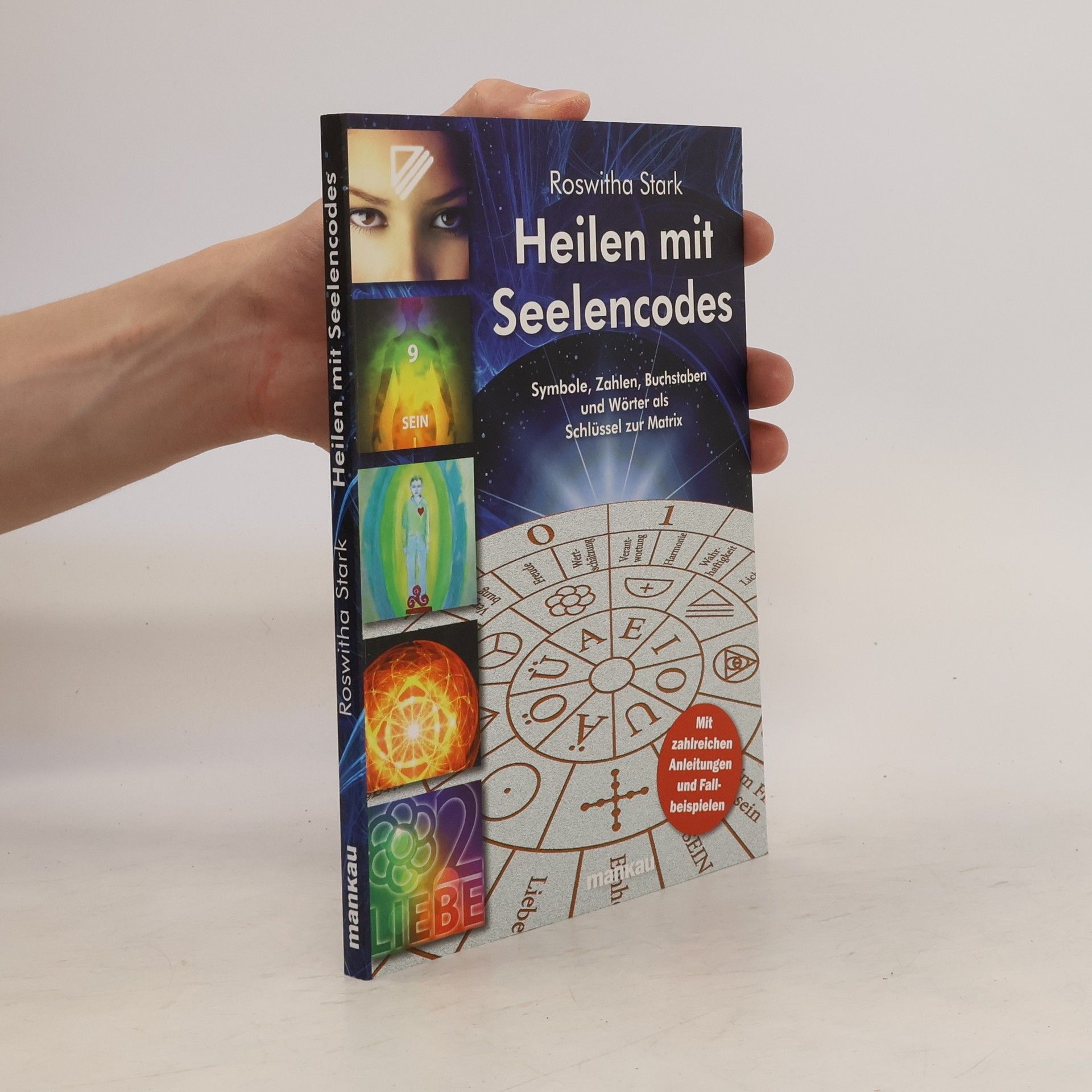 Roswitha Stark Heilen mit Seelencodes
