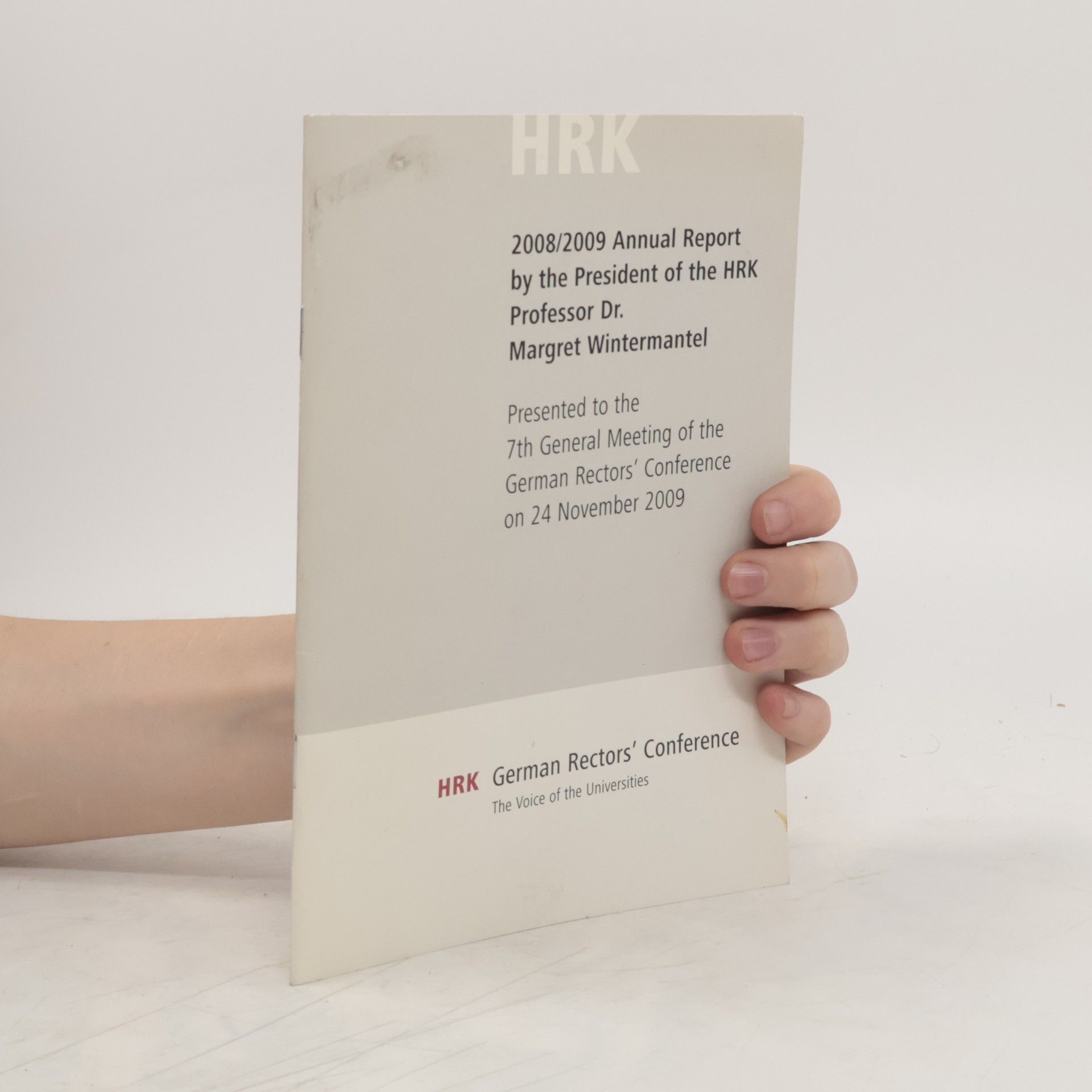 Margret Wintermantel 2008/2009 Annual Report by the President of the HRK Professor Dr. Margret Wintermantel