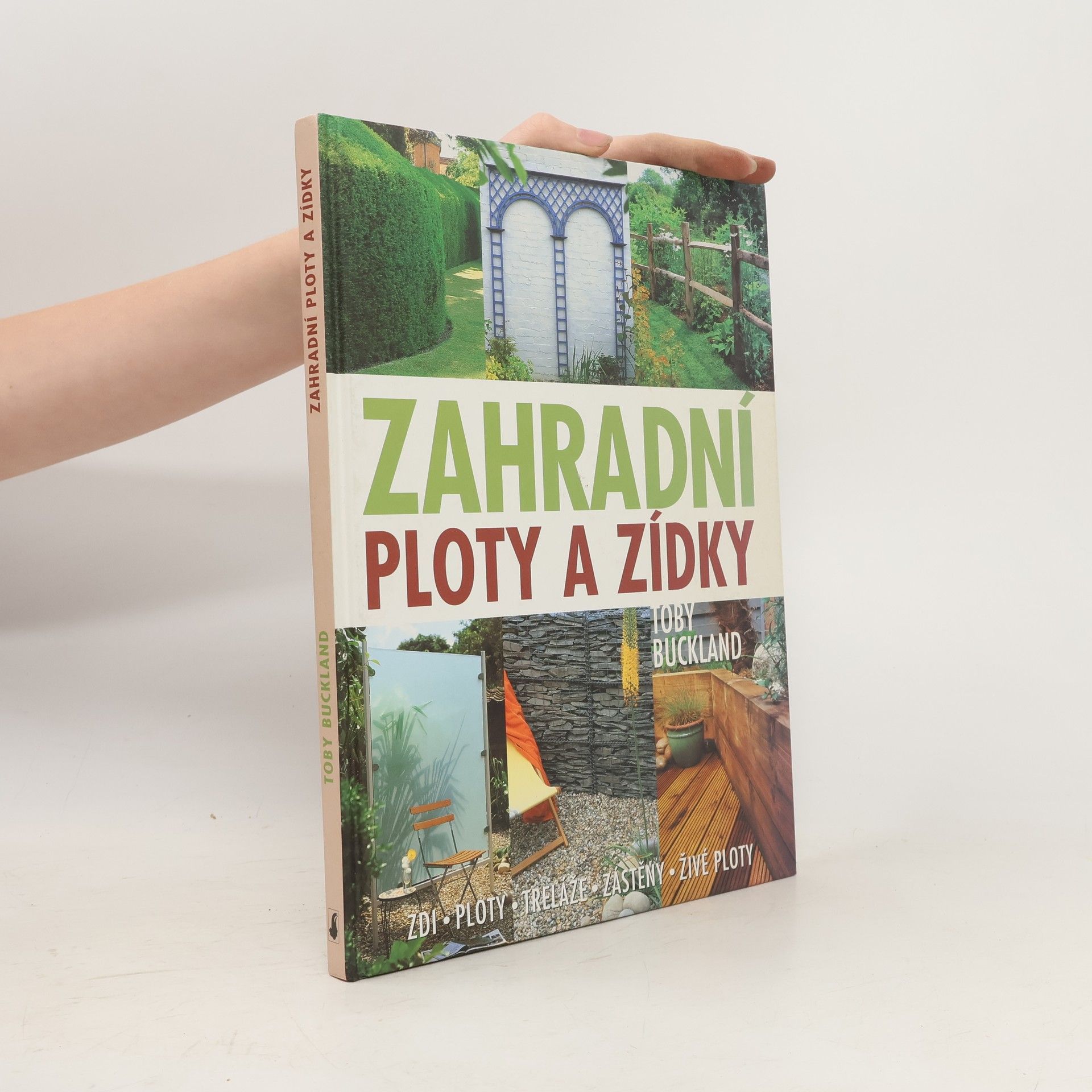 Toby Buckland Zahradní ploty a zídky