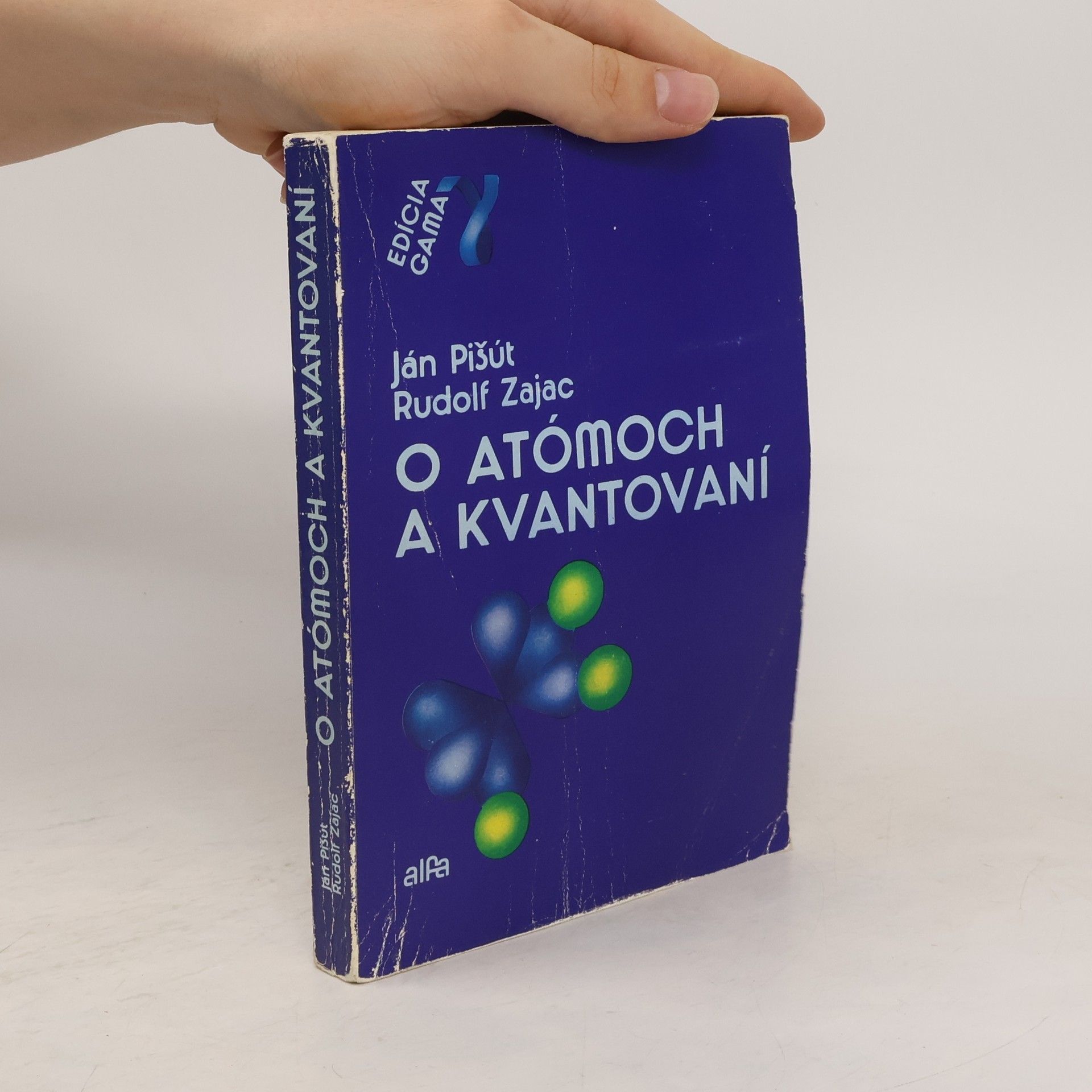 Ján Pišút O atómoch a kvantování