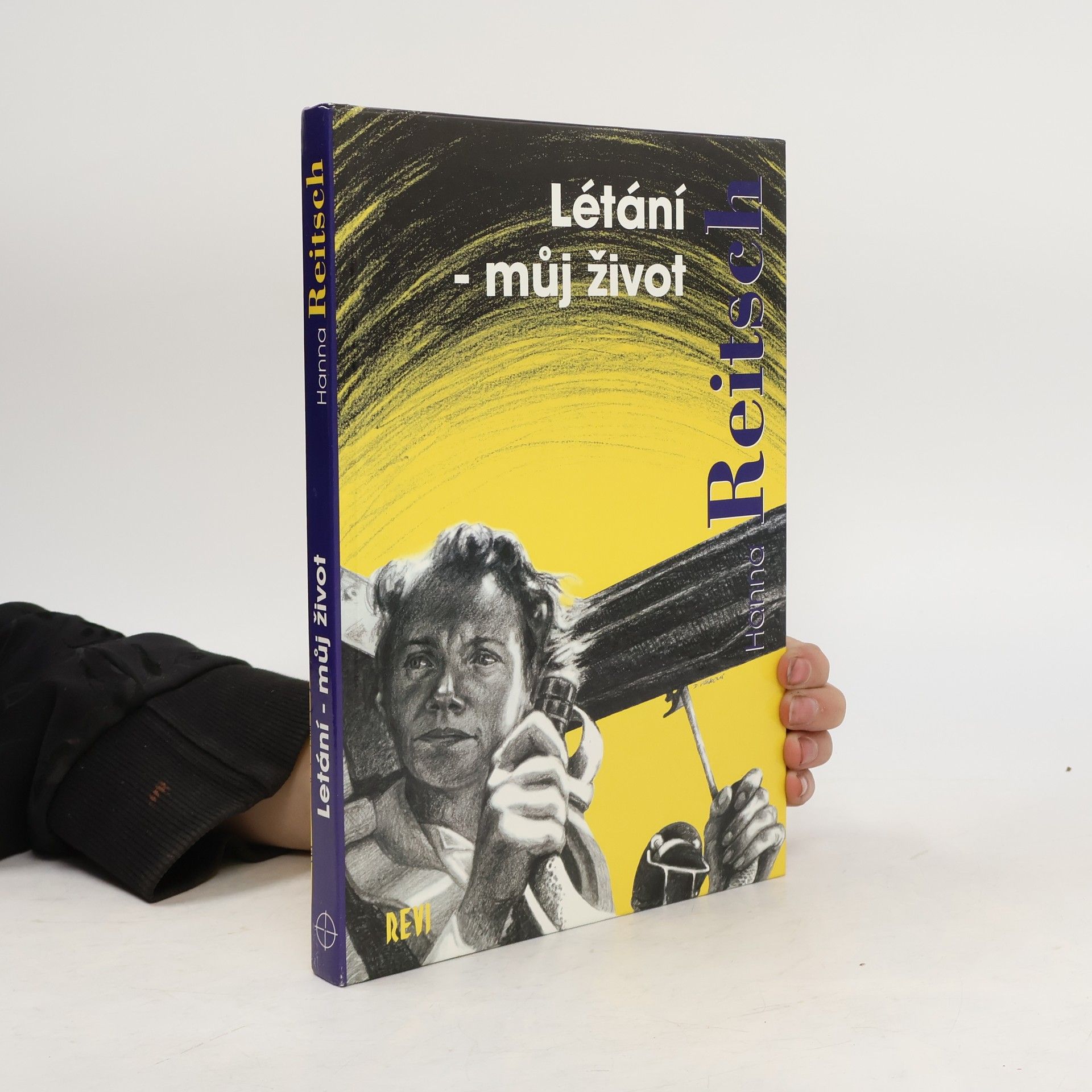 Hanna Reitsch Létání - můj život