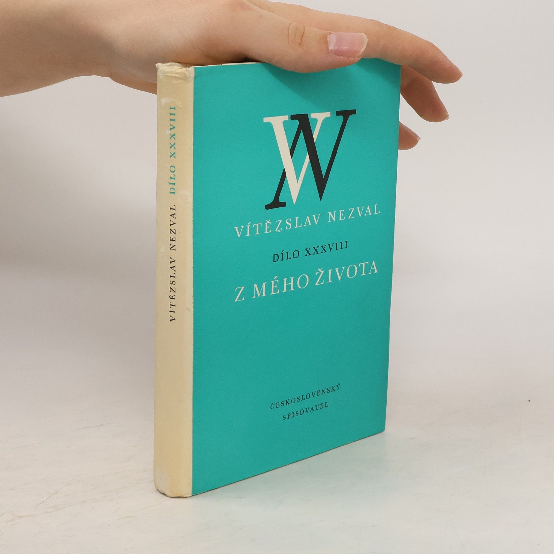 Vítězslav Nezval Dílo XXXVIII. Z mého života