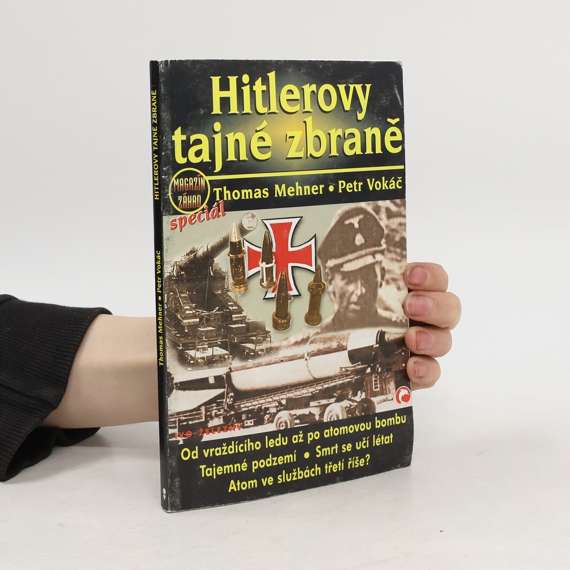 Thomas Mehner Hitlerovy tajné zbraně