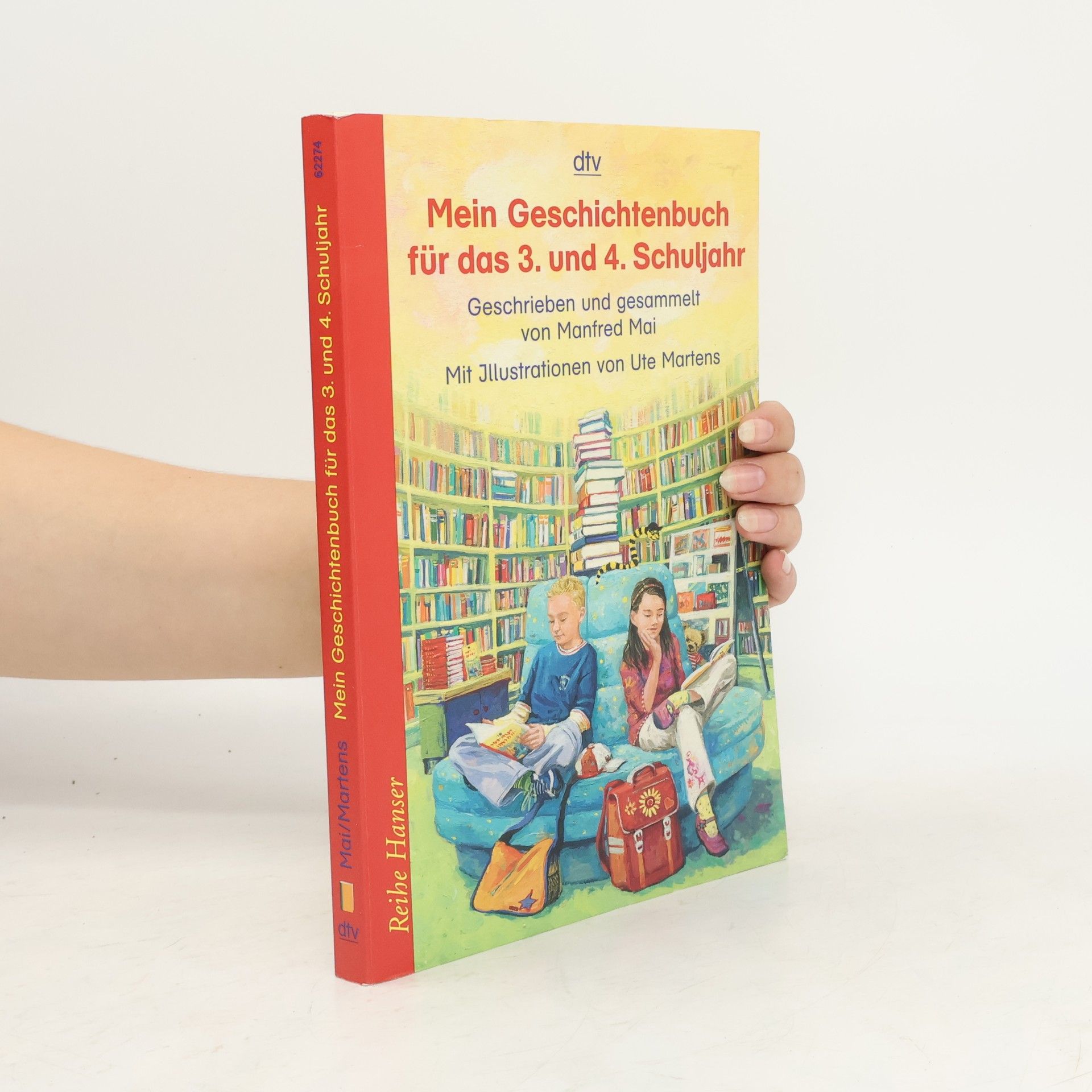 Manfred Mai Mein Geschichtenbuch für das 3. und 4. Schuljahr