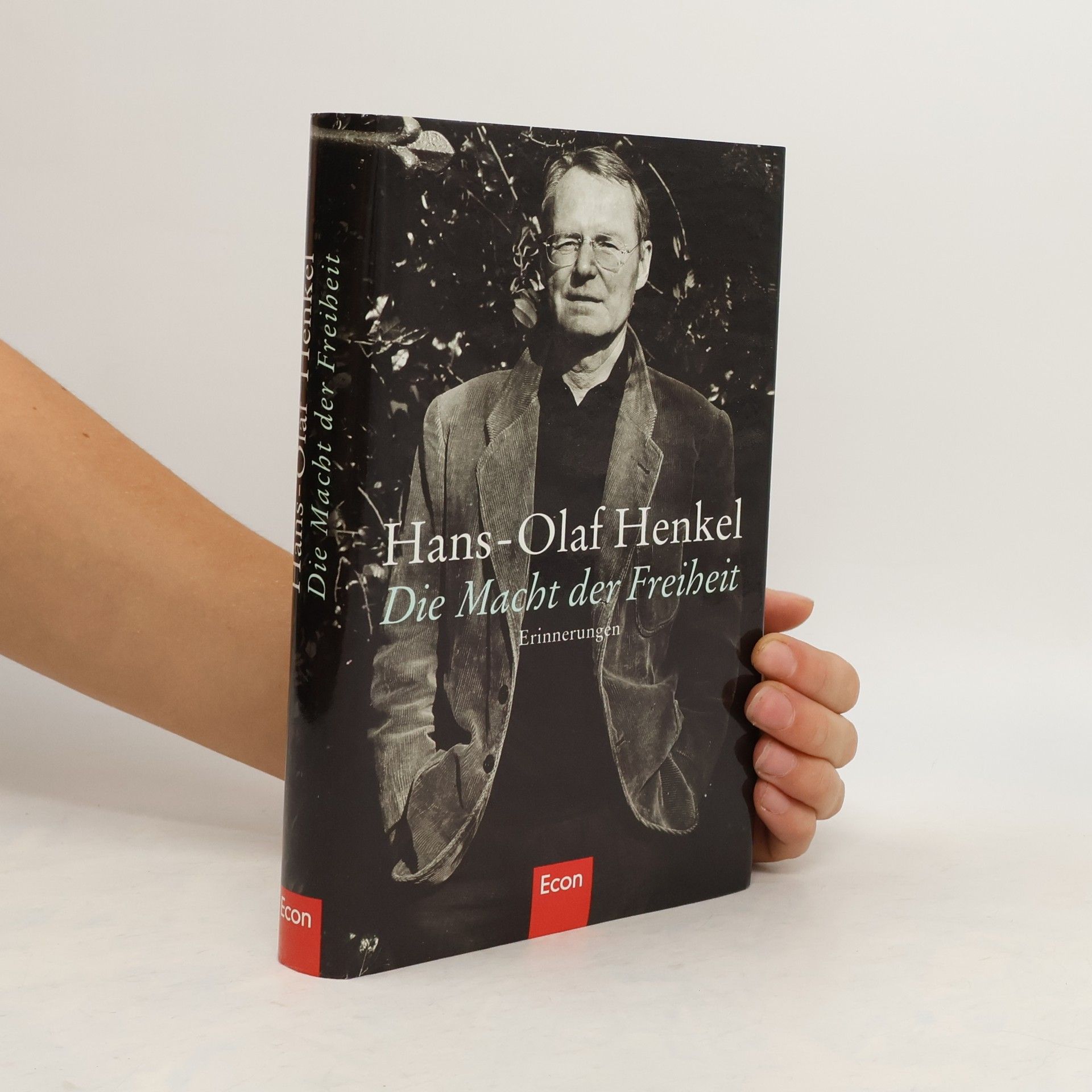 Hans-Olaf Henkel Die Macht der Freiheit