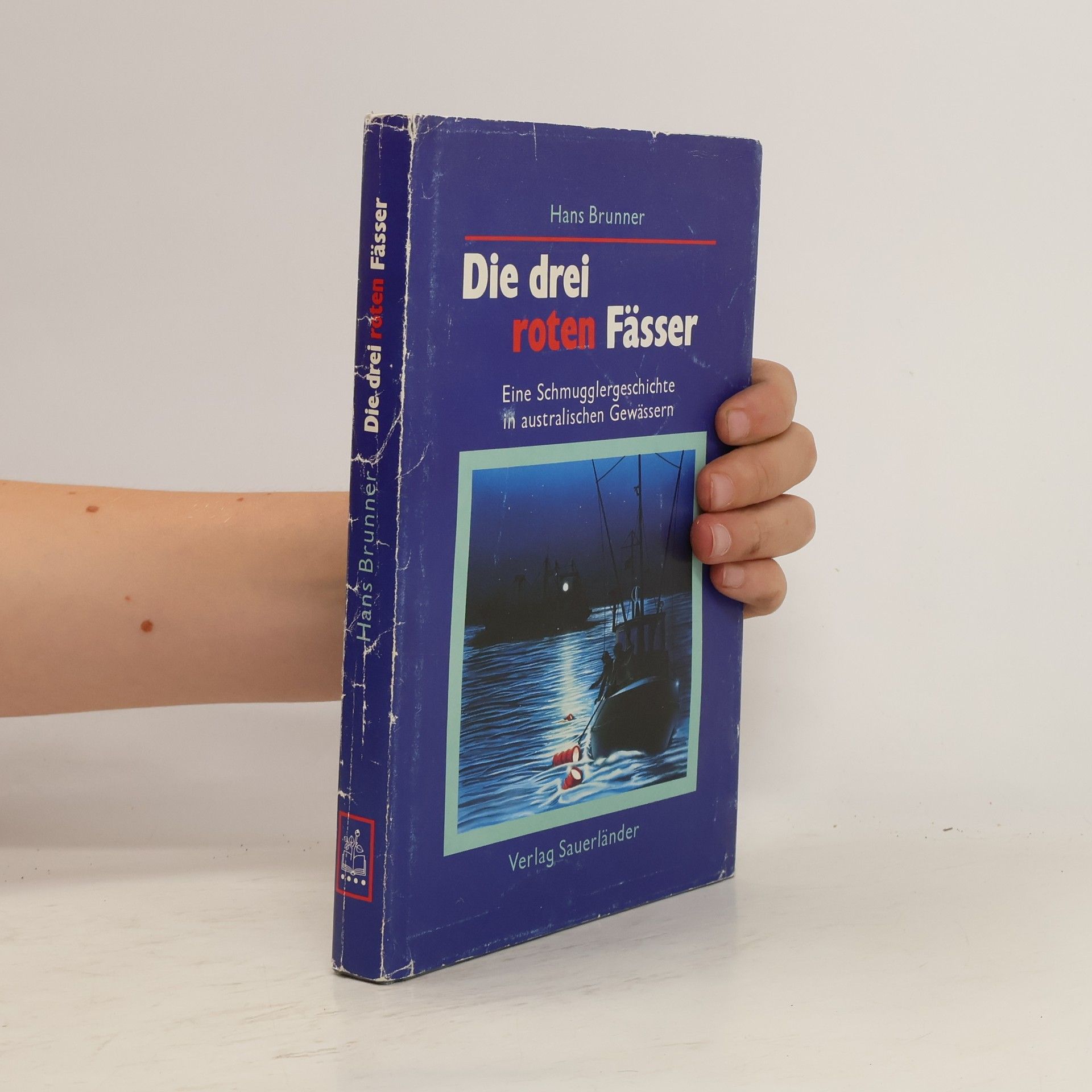 Hans Brunner Die drei roten Fässer