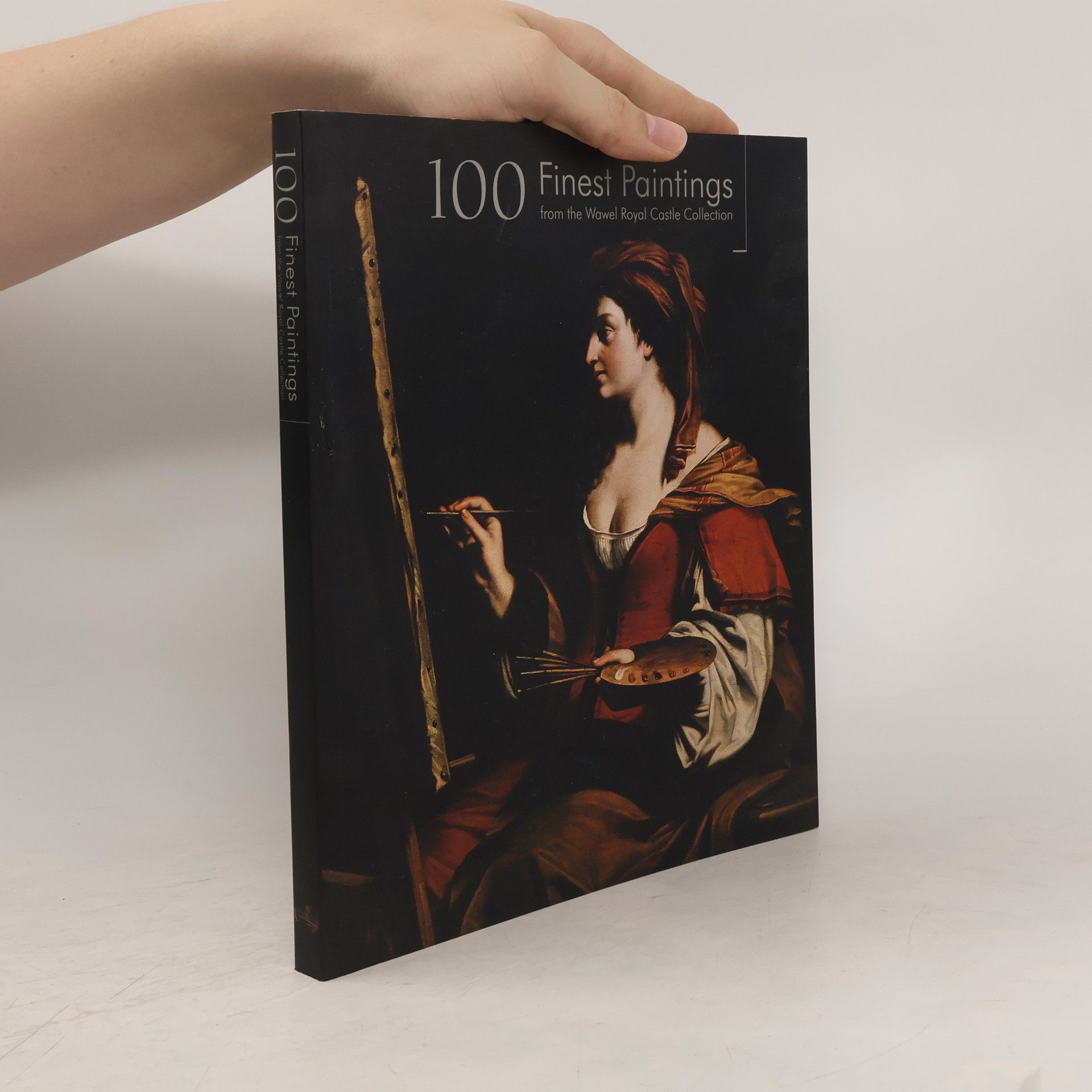 Collectif d'auteurs 100 Finest Paintings from the Wawel Royal Castle Collection