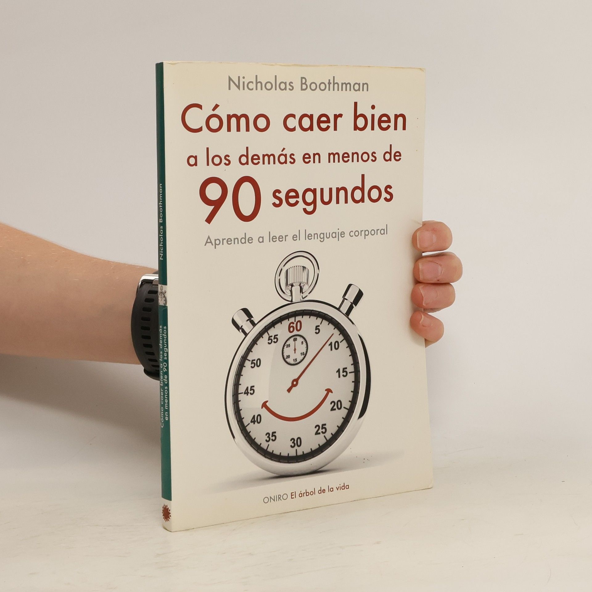 Nicholas Boothman Cómo caer bien a los demás en menos de 90 segundos