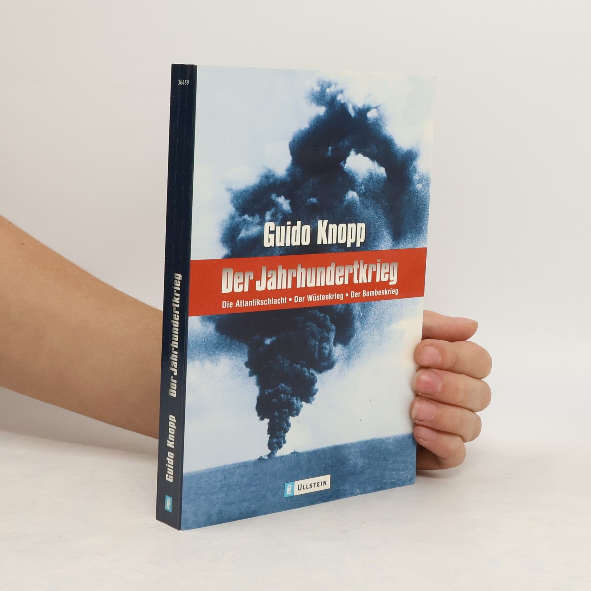 Guido Knopp Der Jahrhundertkrieg