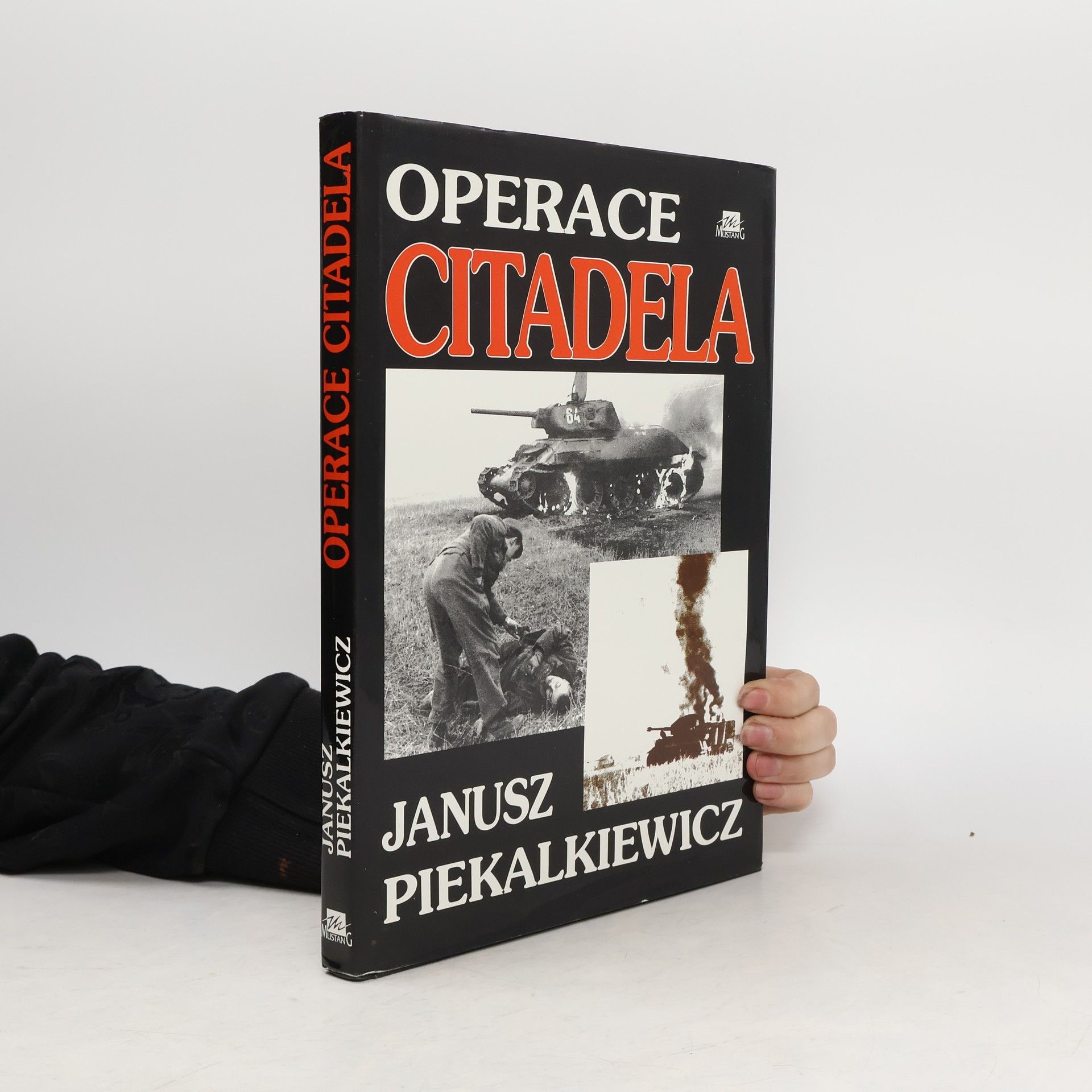 Janusz Piekalkiewicz Operace Citadela