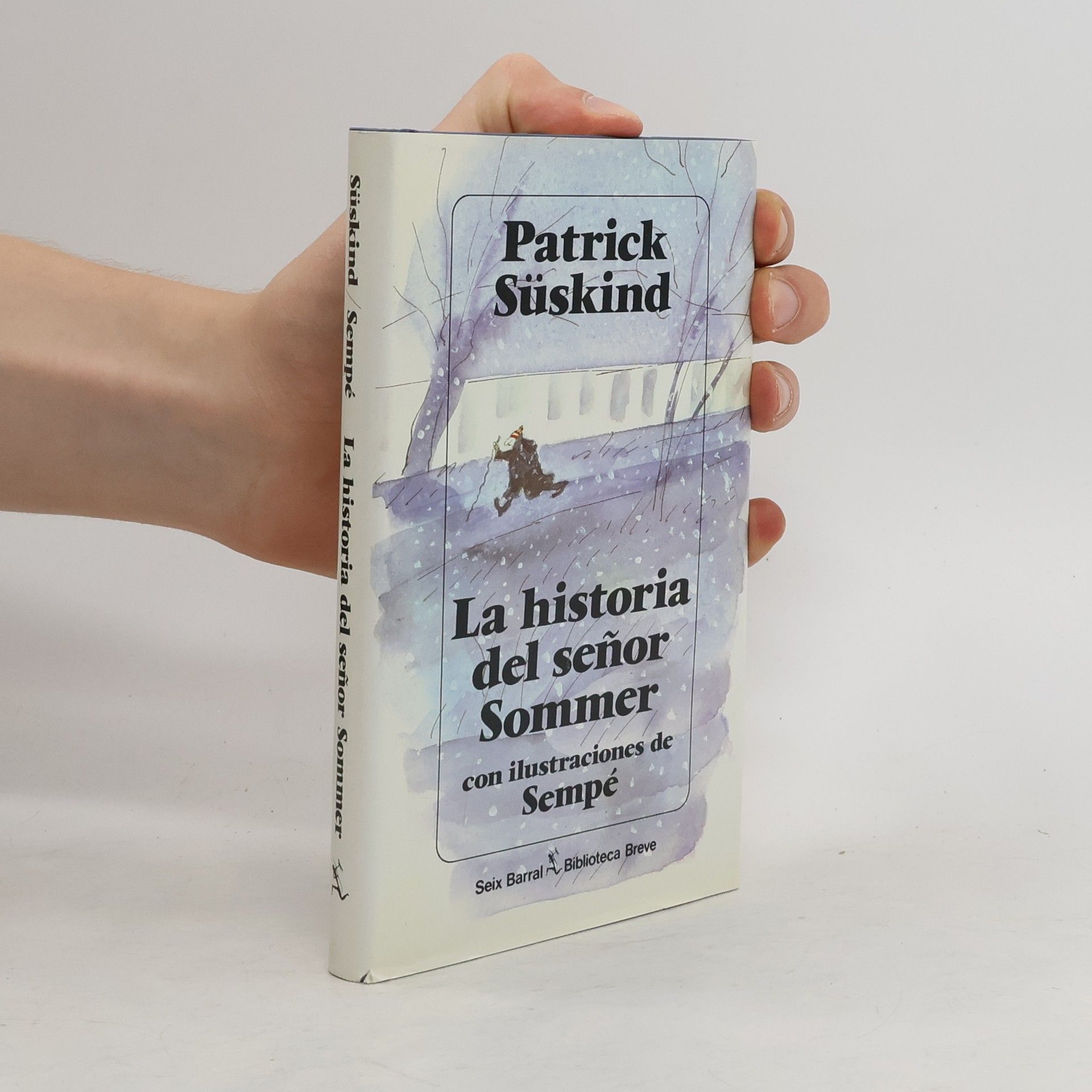 Patrick Süskind La historia del señor Sommer