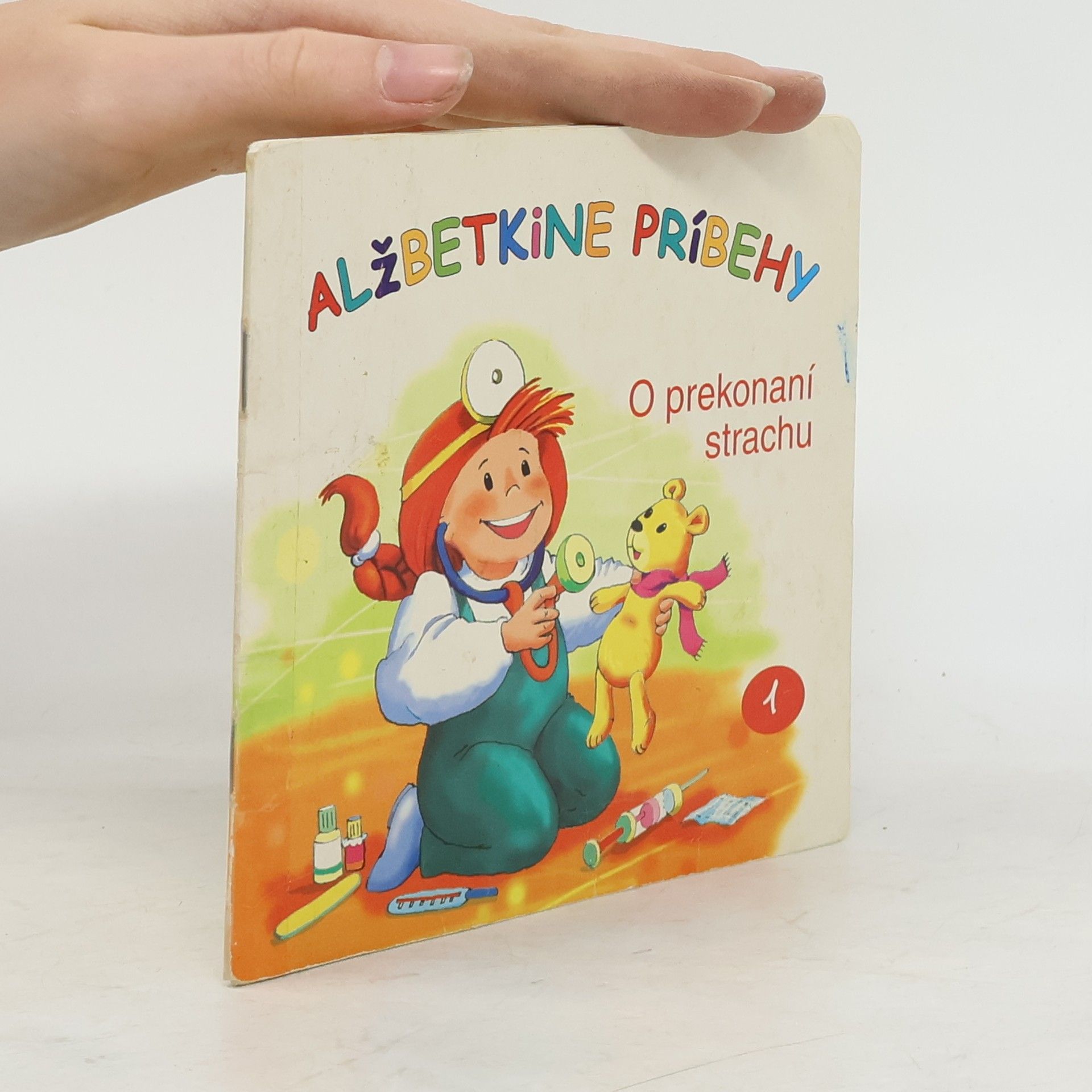 Autorenkollektiv Alžbetkine príbehy. O prekonaní strachu